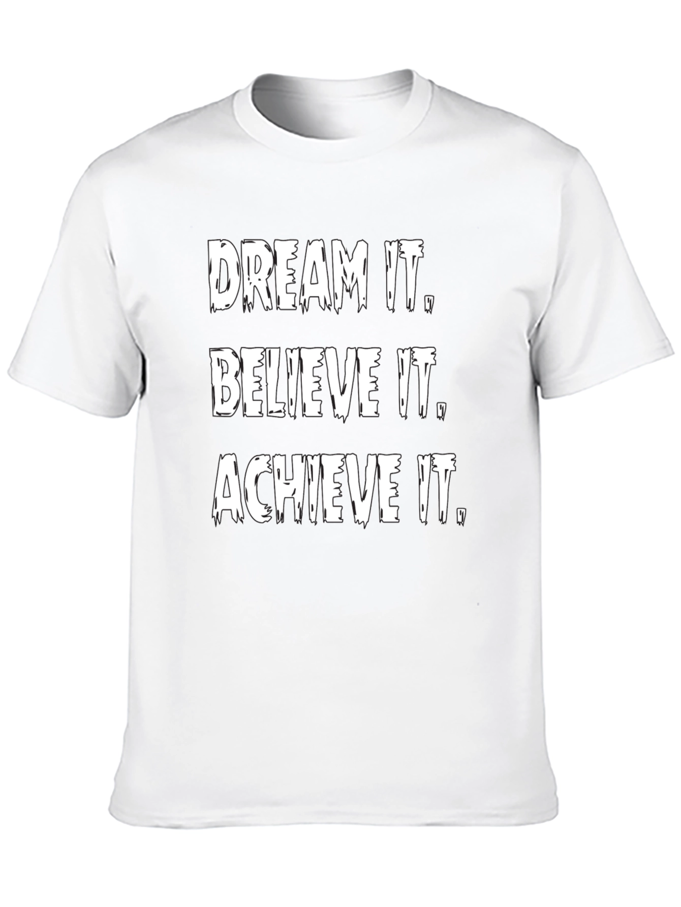 Black Inspirational Graphic Tee: Dream It, Believe It, Achieve It view 10
