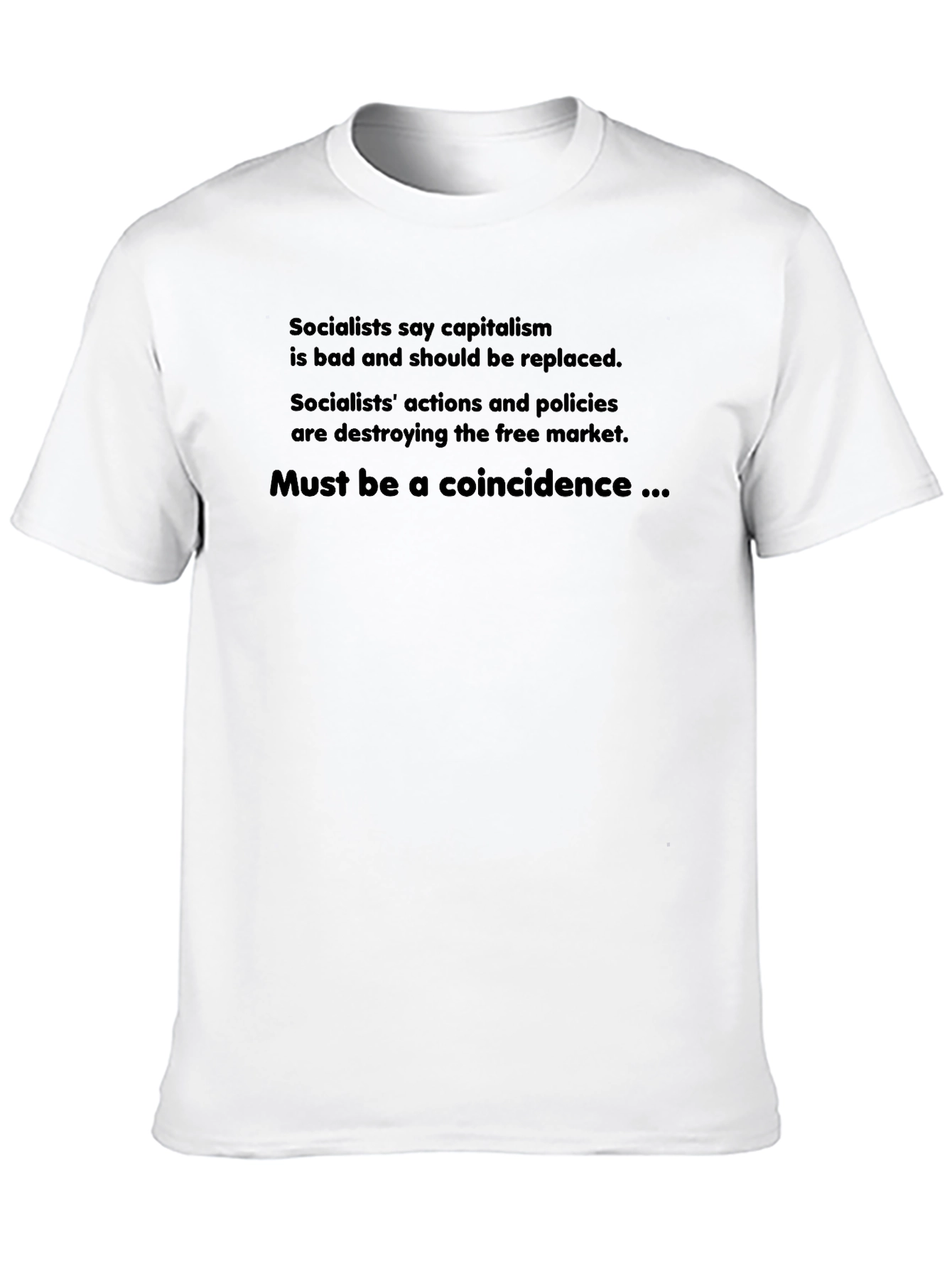 Black Socialist Capitalism Funny Sarcastic T-Shirt view 10