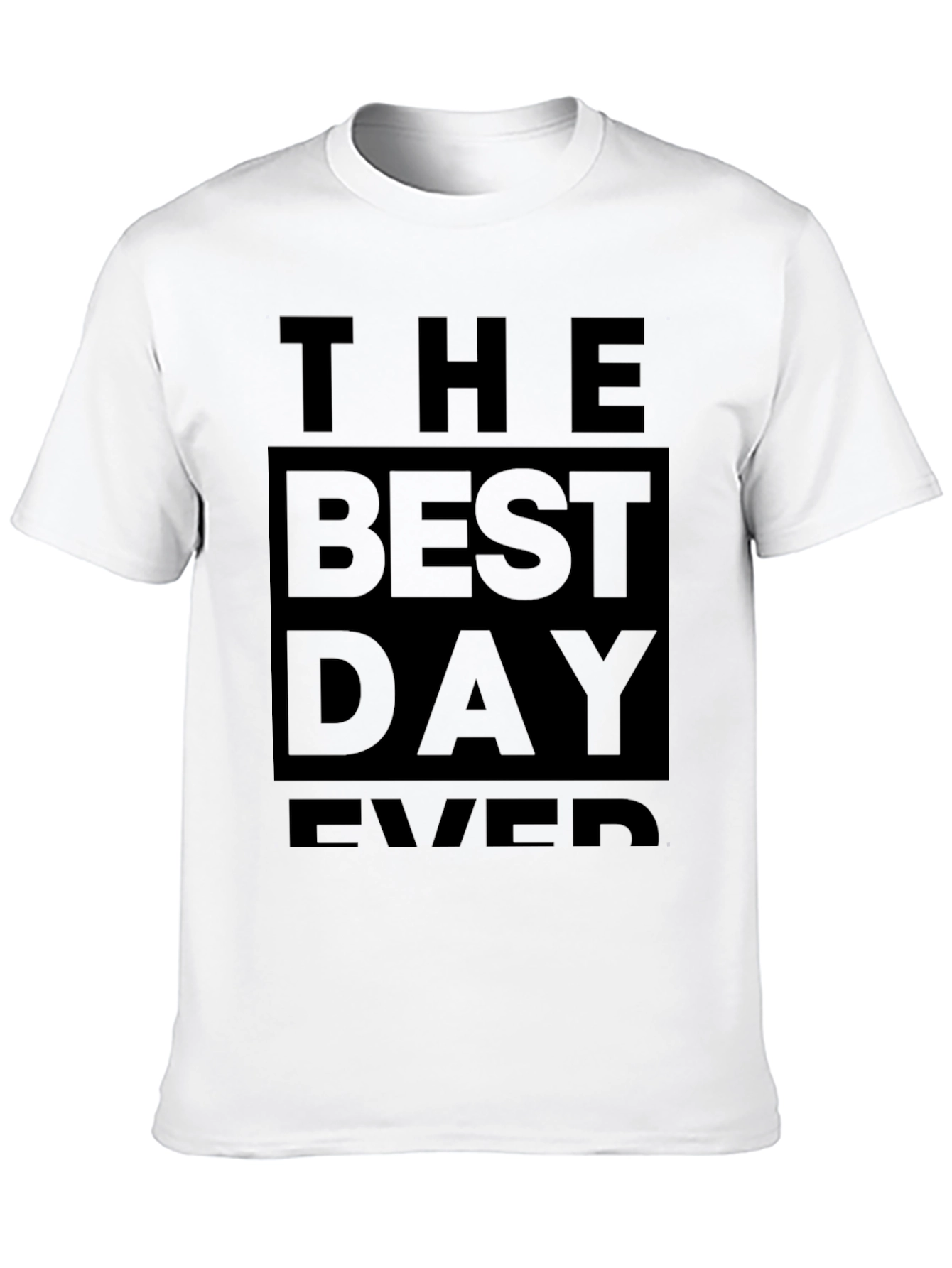 Black The Best Day Ever Graphic T-Shirt view 10
