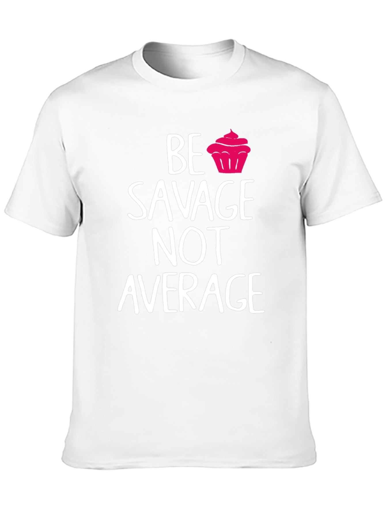 Black Be Savage Not Average Graphic Tee view 10