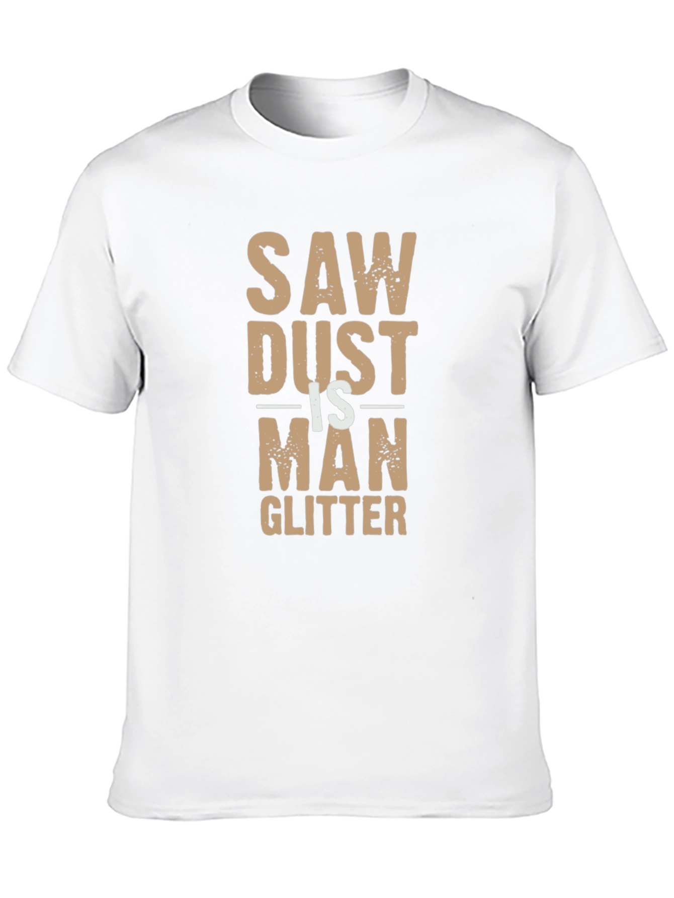 Black Sawdust is Man Glitter Funny Black T-Shirt view 10
