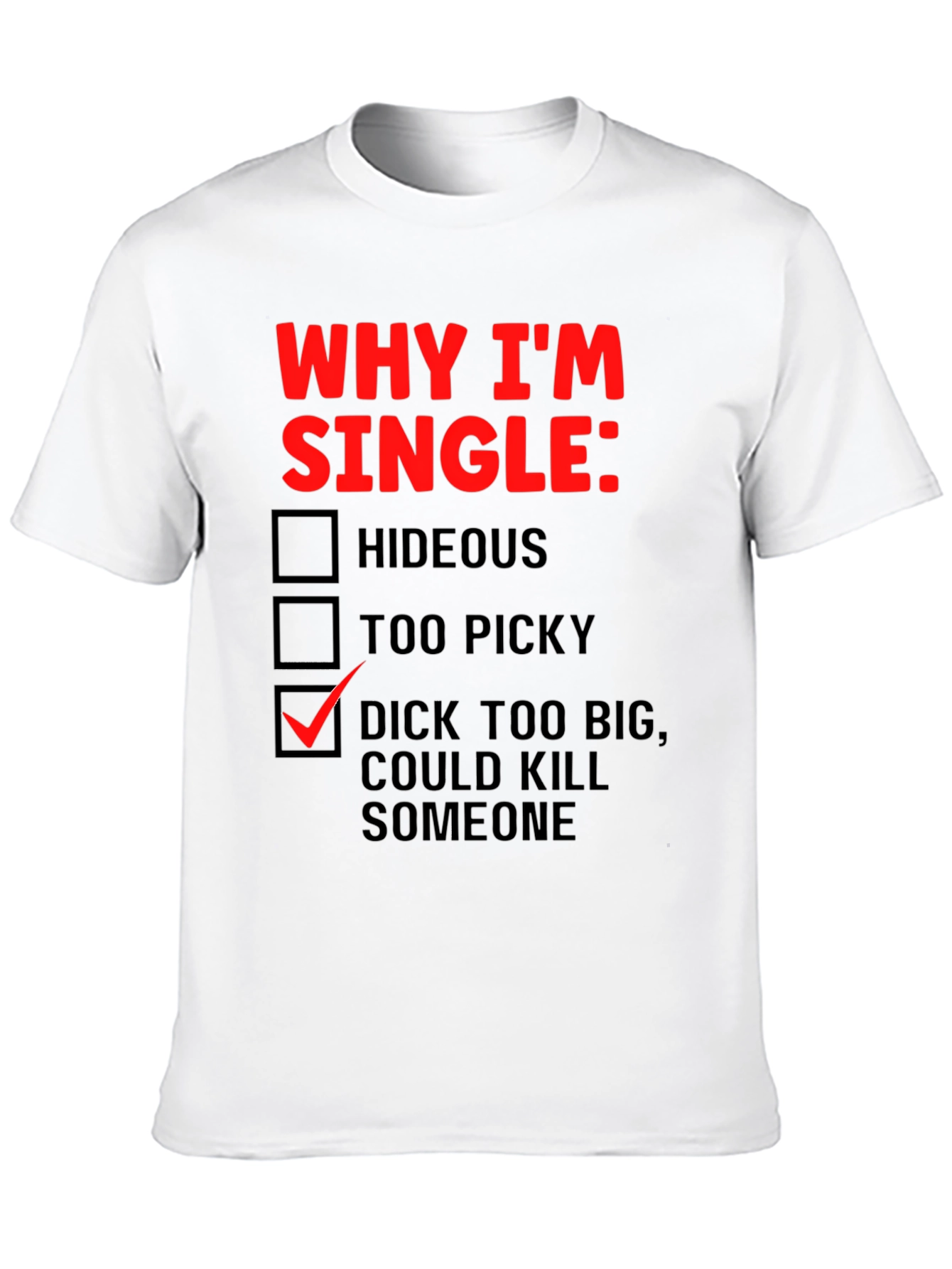 Black Funny Novelty Graphic T-Shirt - Why I'm Single view 10