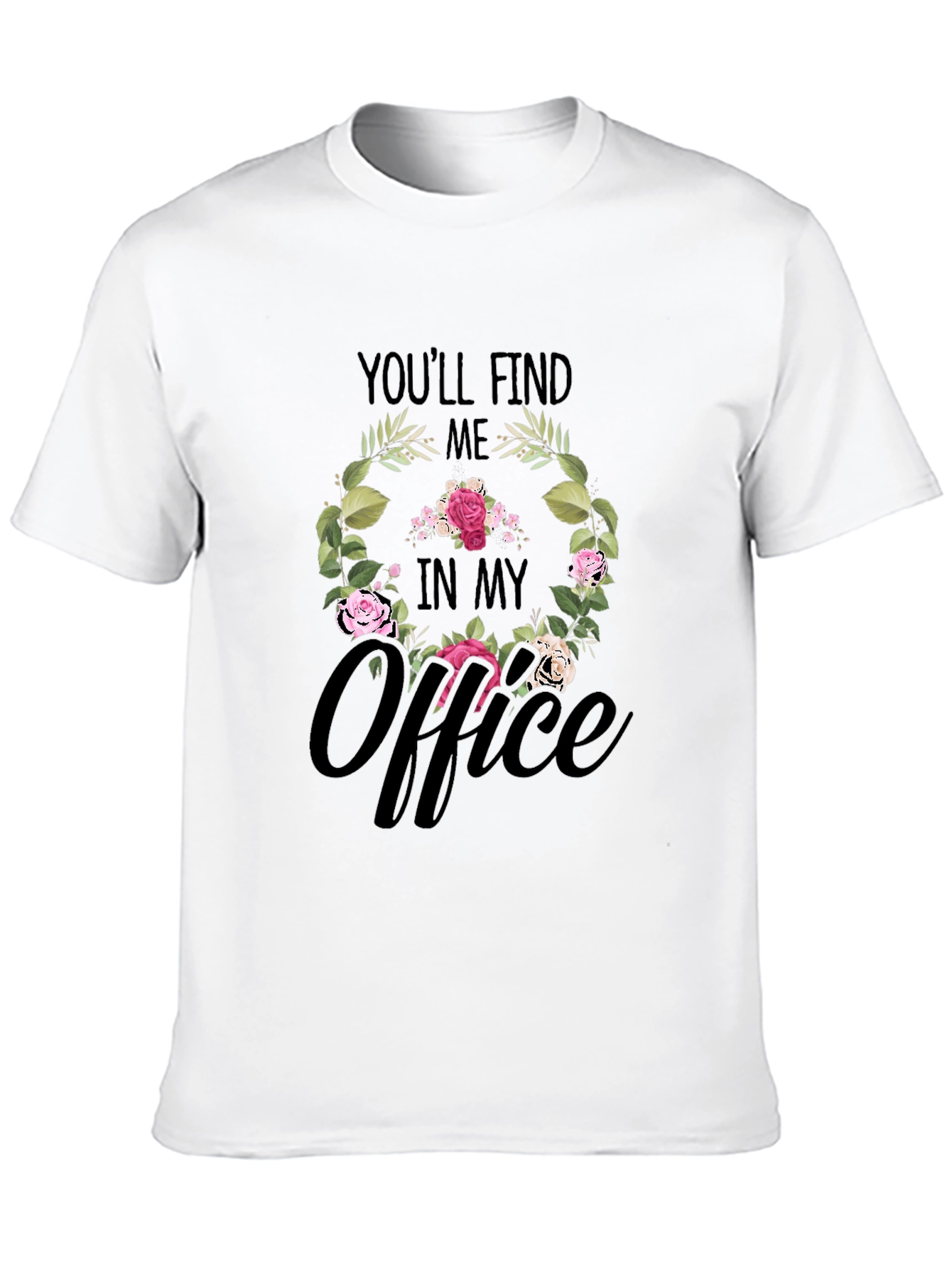 Black Floral Office T-Shirt - Find Me In My Office view 10