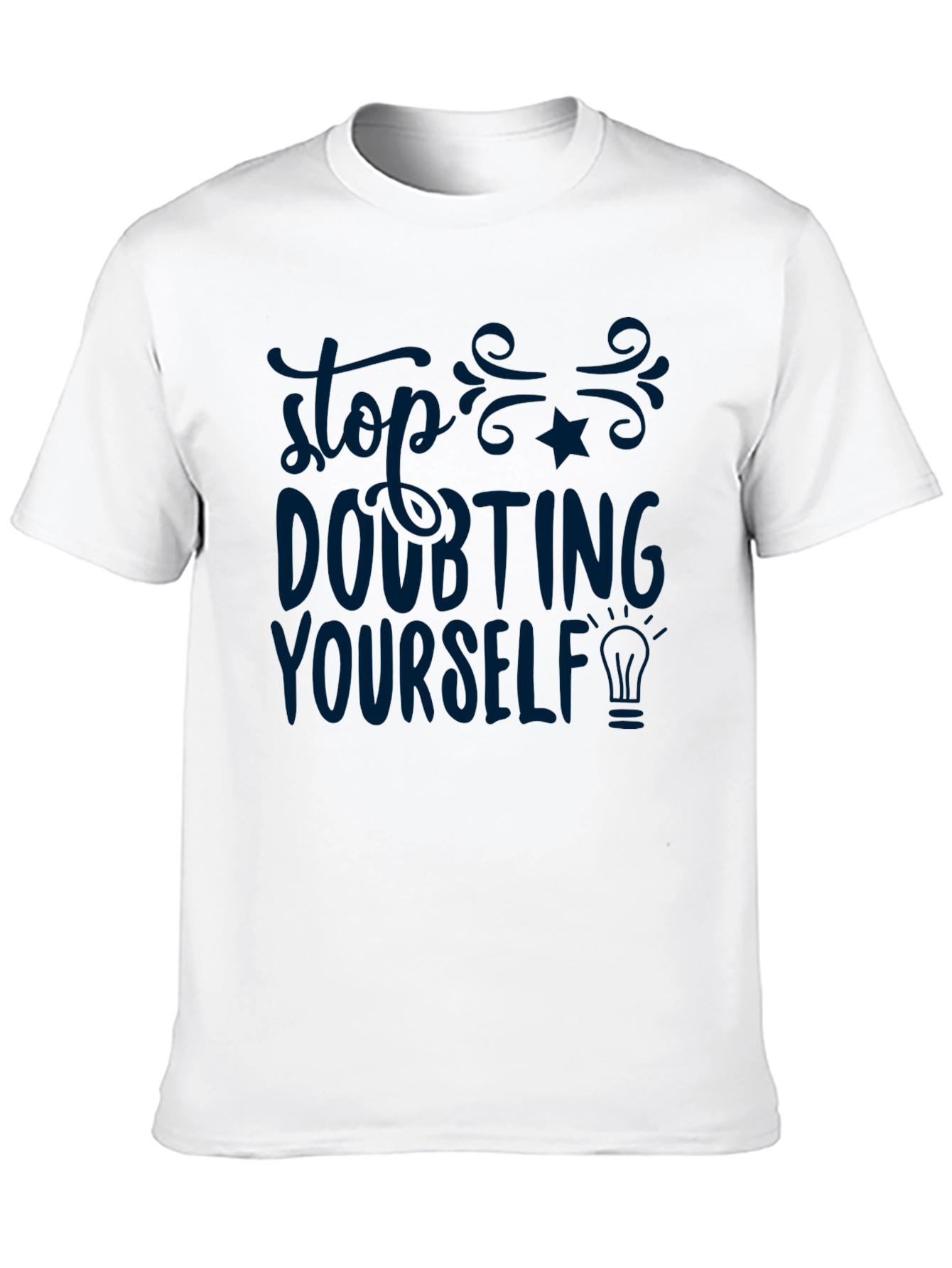 Black Inspirational T-Shirt - Stop Doubting Yourself view 10