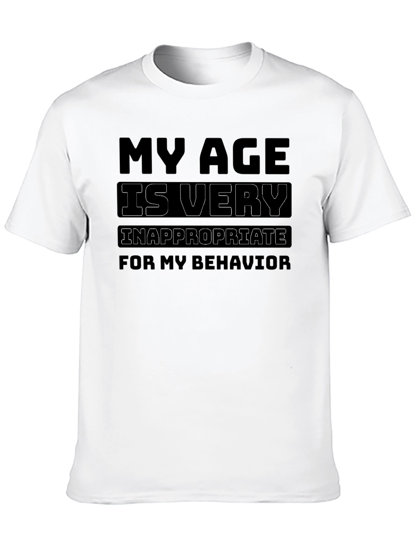 Black Funny "My Age is Very Inappropriate" Graphic T-Shirt view 10