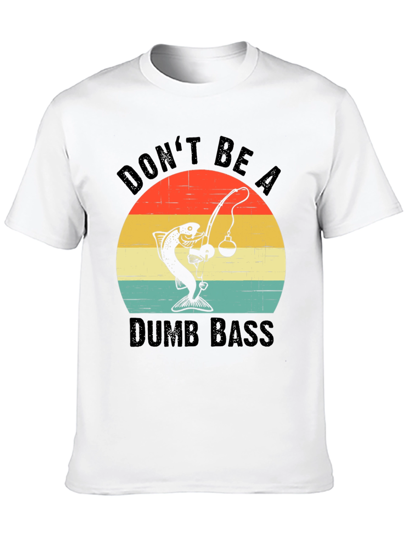 Black Don't Be A Dumb Bass Funny Fishing T-Shirt view 10