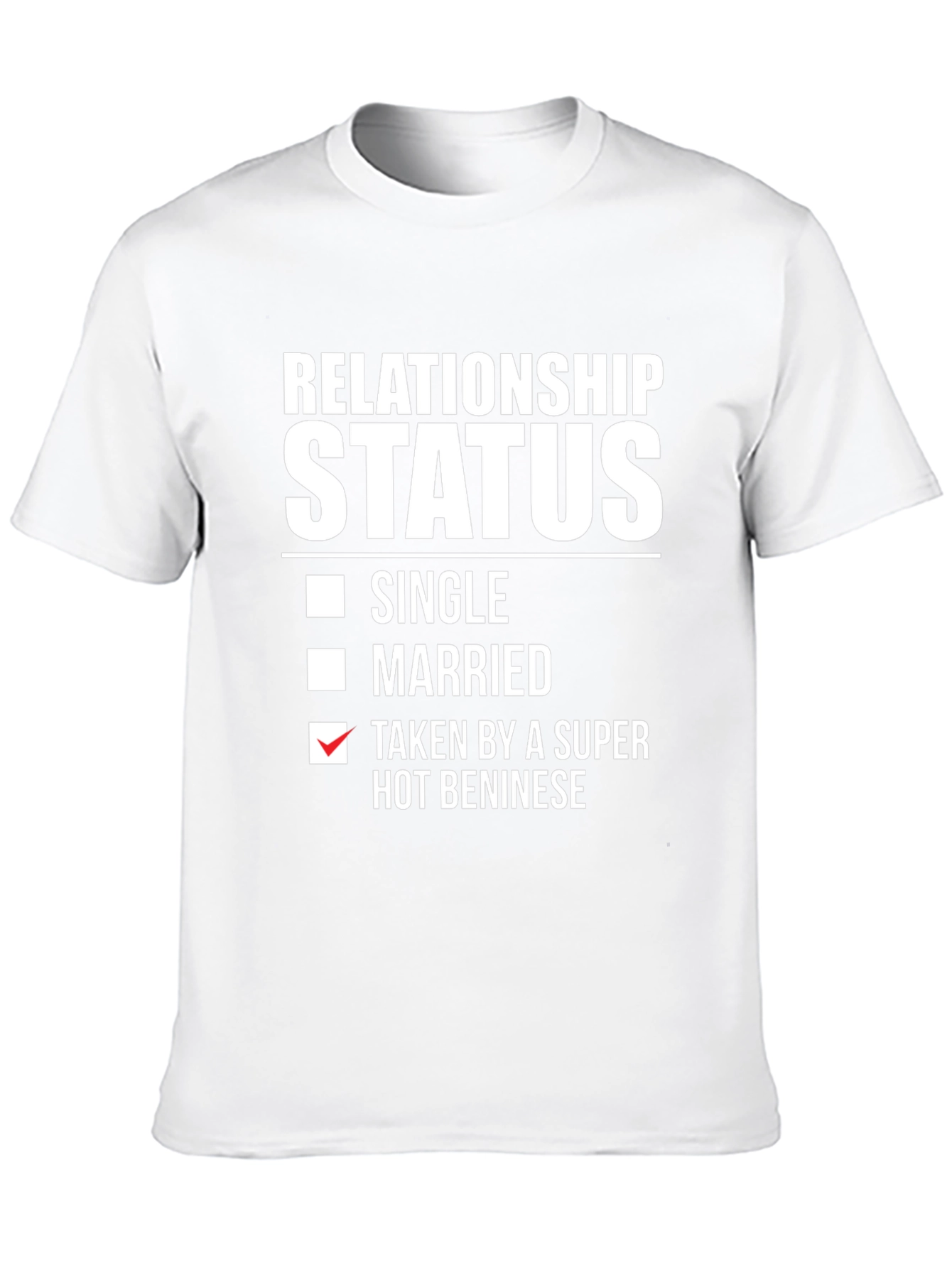 Black Relationship Status Taken by a Super Hot Beninese T-Shirt view 10