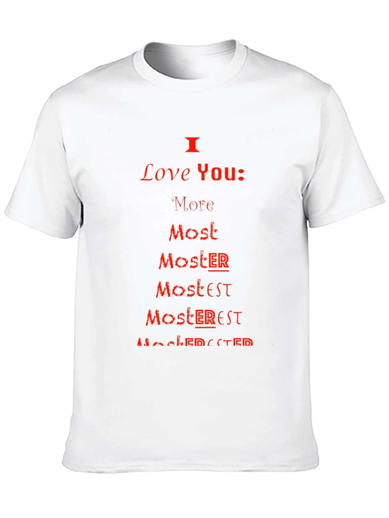 Black I Love You More Most Moster T-Shirt view 10