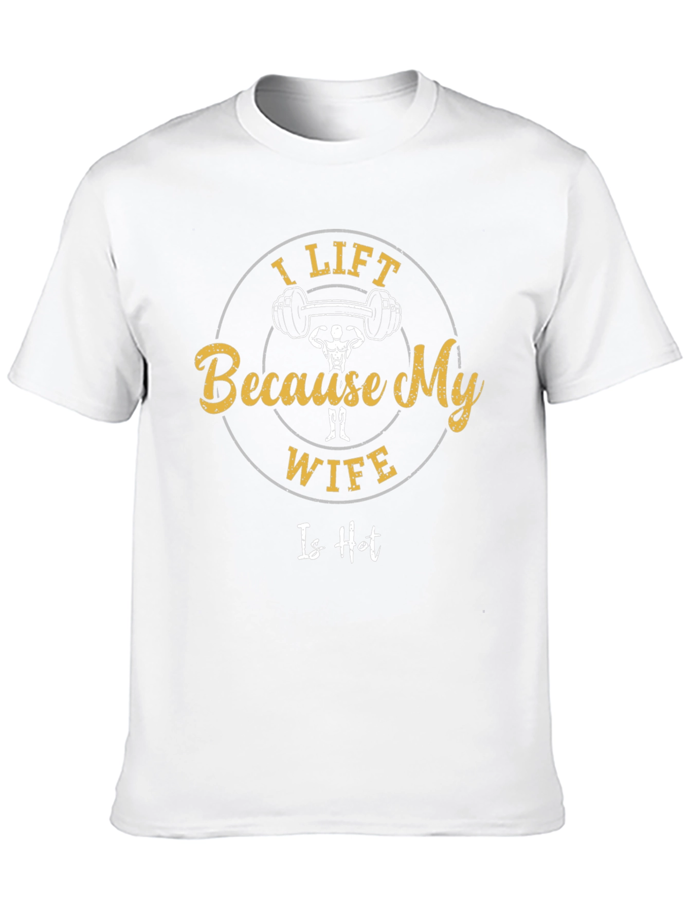Black I Lift Because My Wife Is Hot Funny T-Shirt view 10