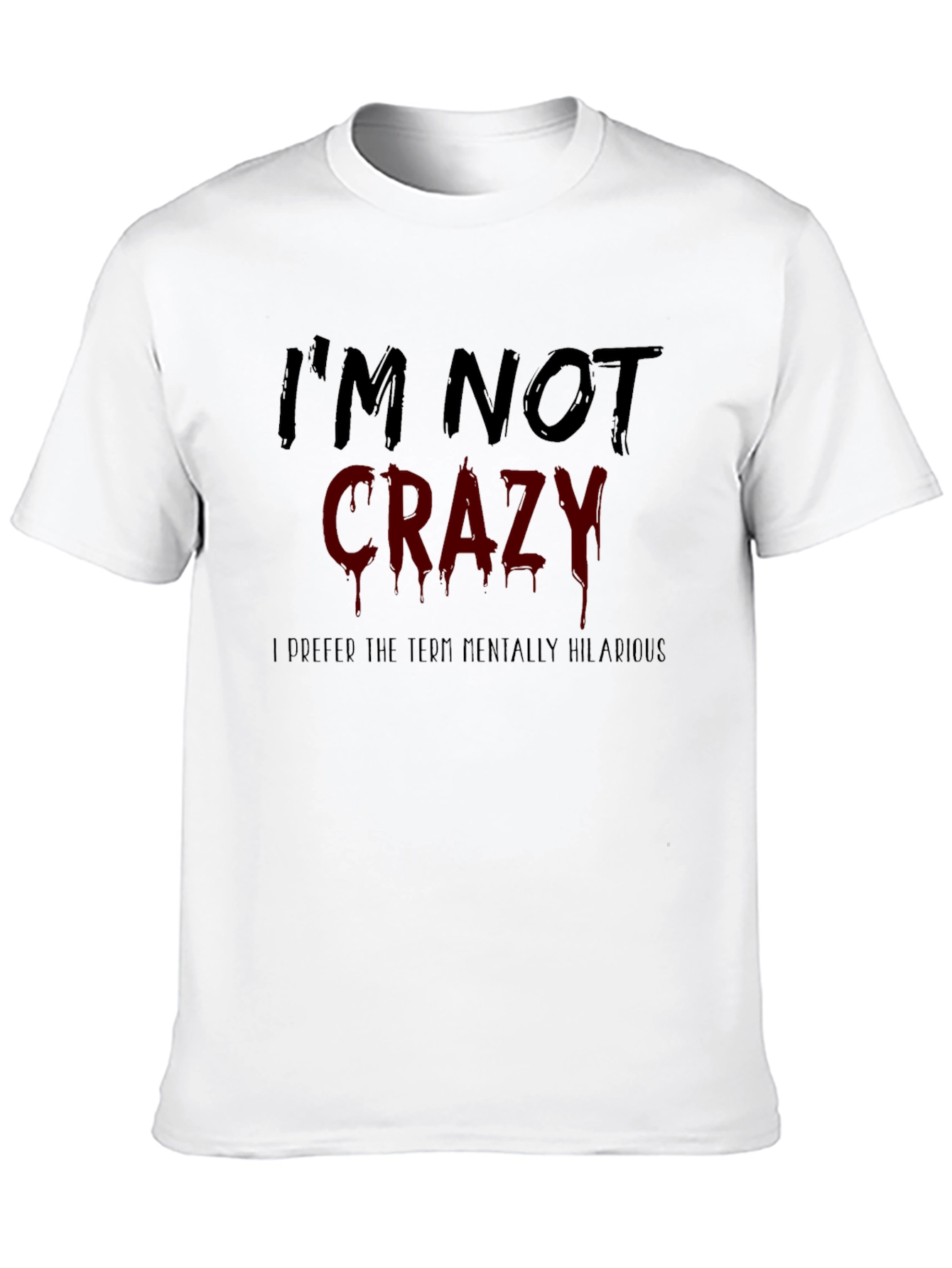 Black Funny I'm Not Crazy Graphic Men's T-Shirt view 10