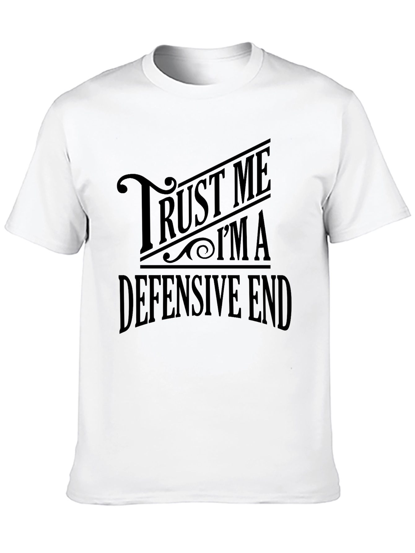 Black Trust Me I'm A Defensive End Black T-Shirt view 10