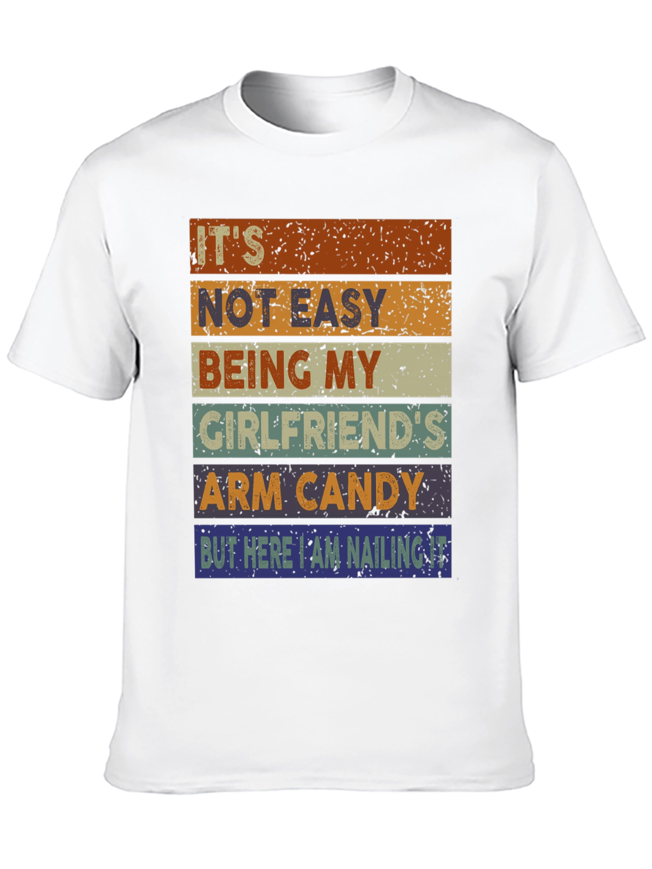 Black It's Not Easy Being My Girlfriend's Arm Candy T-Shirt view 10