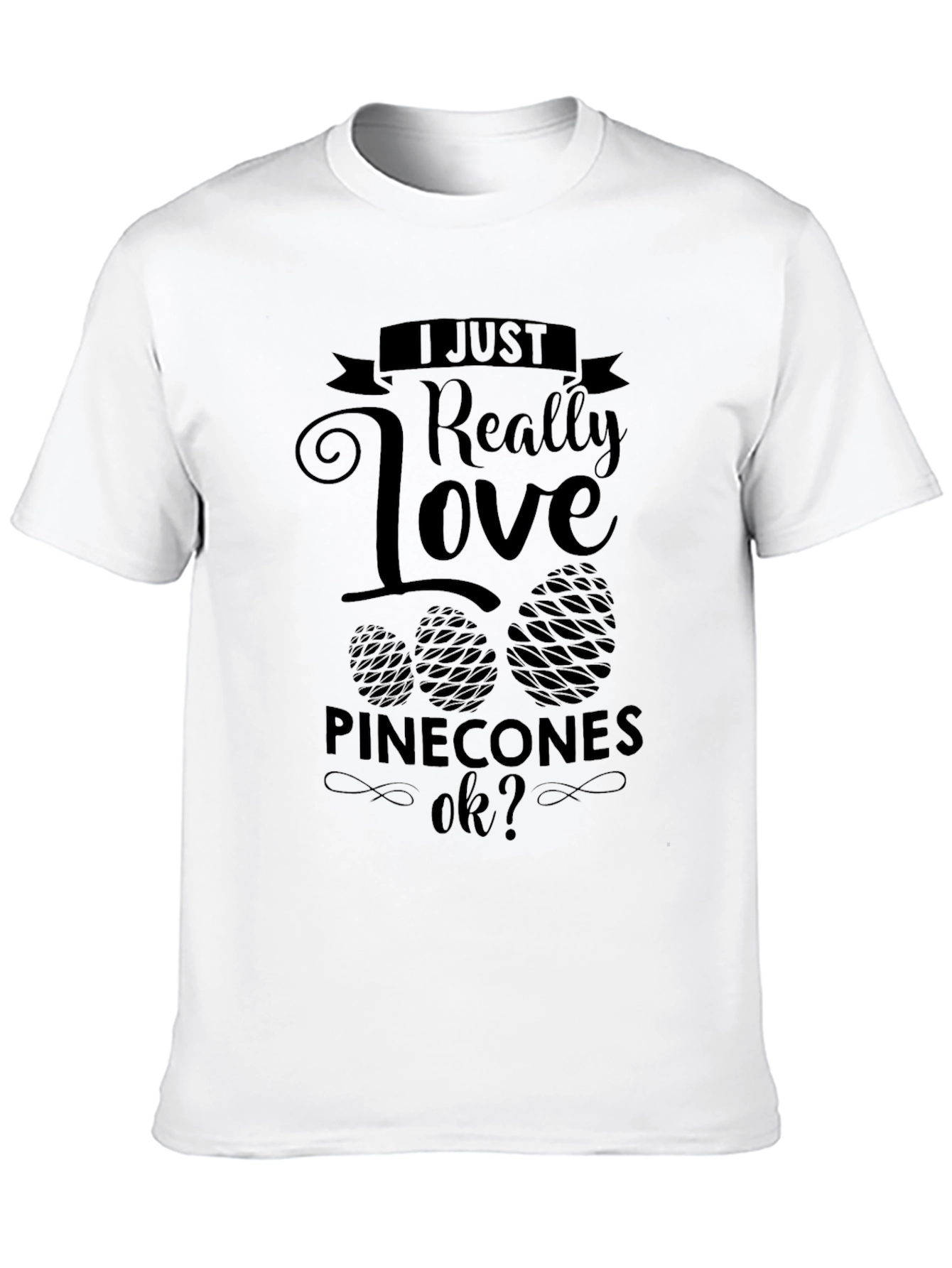 Black I Love Pinecones Black T-Shirt view 10