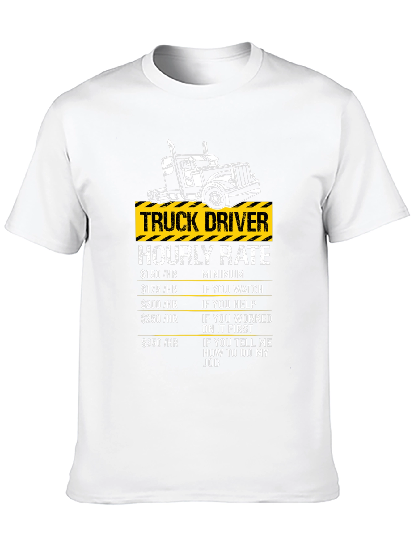 Black Truck Driver Hourly Rate Humor T-Shirt view 10