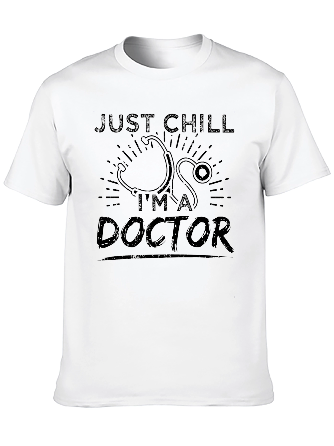 Black Just Chill, I'm a Doctor Black Graphic T-Shirt view 10