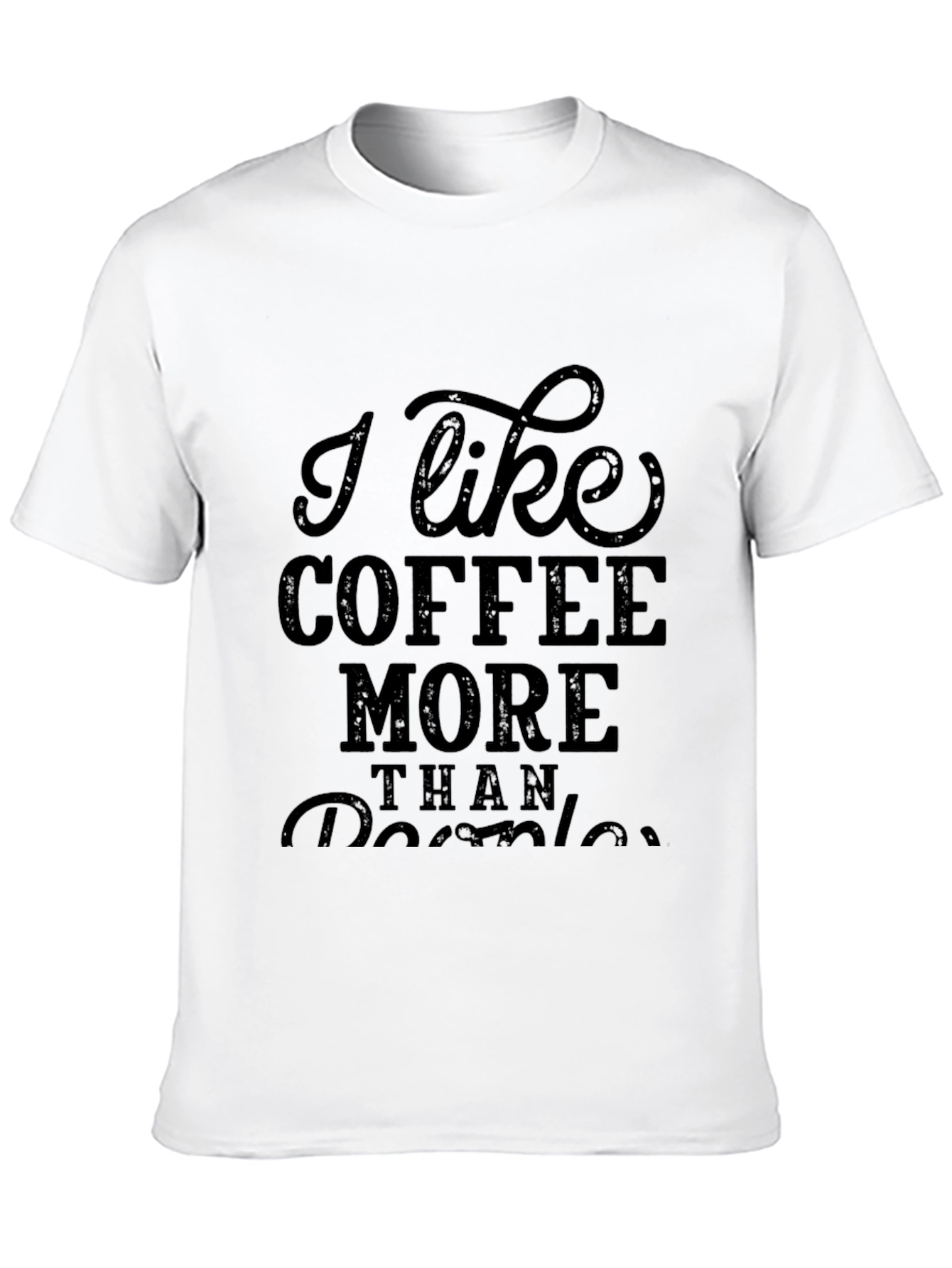 Black Coffee Lover Graphic Tee - I Like Coffee More Than People view 10