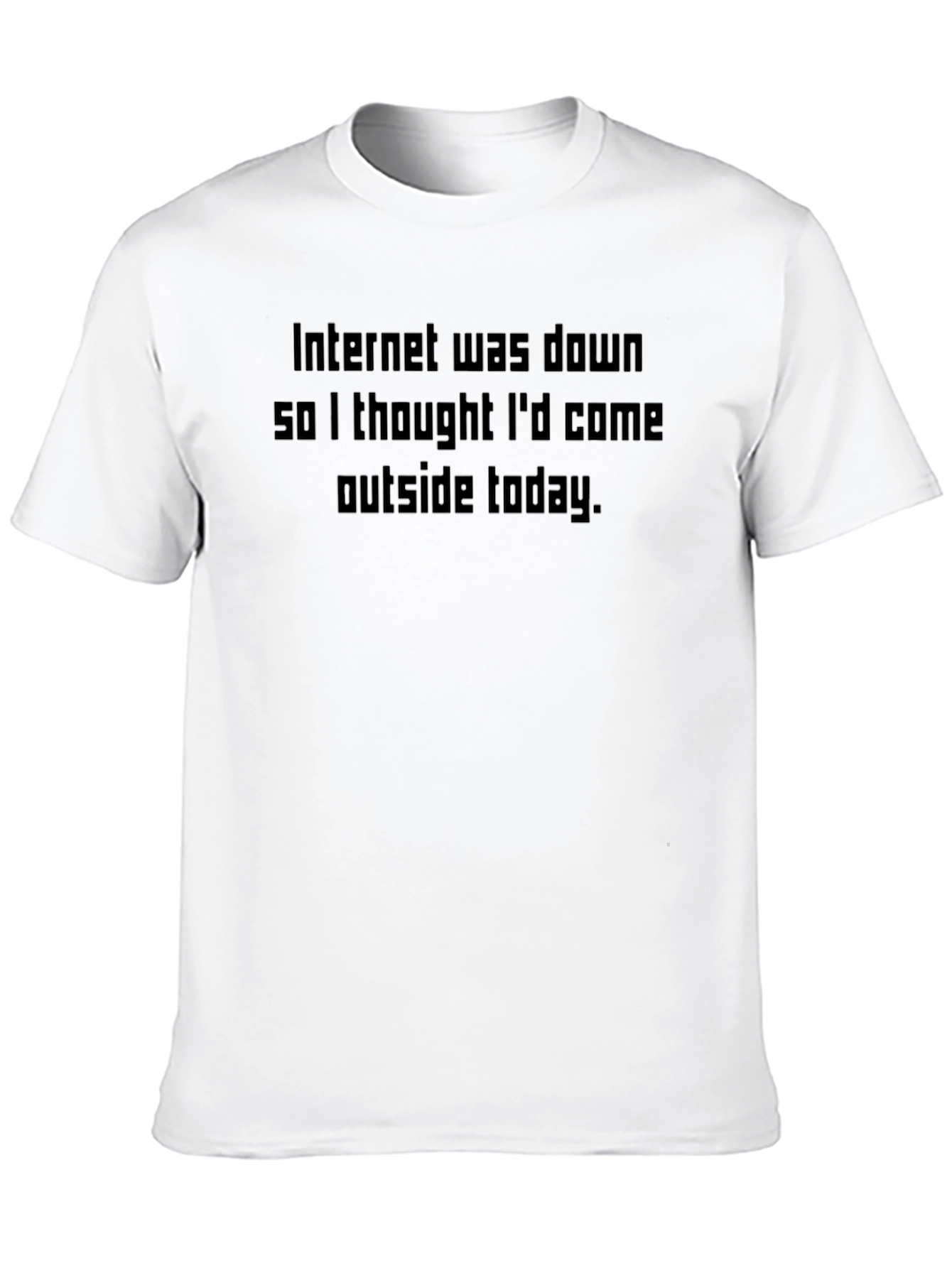Black Internet Was Down Funny T-Shirt view 10