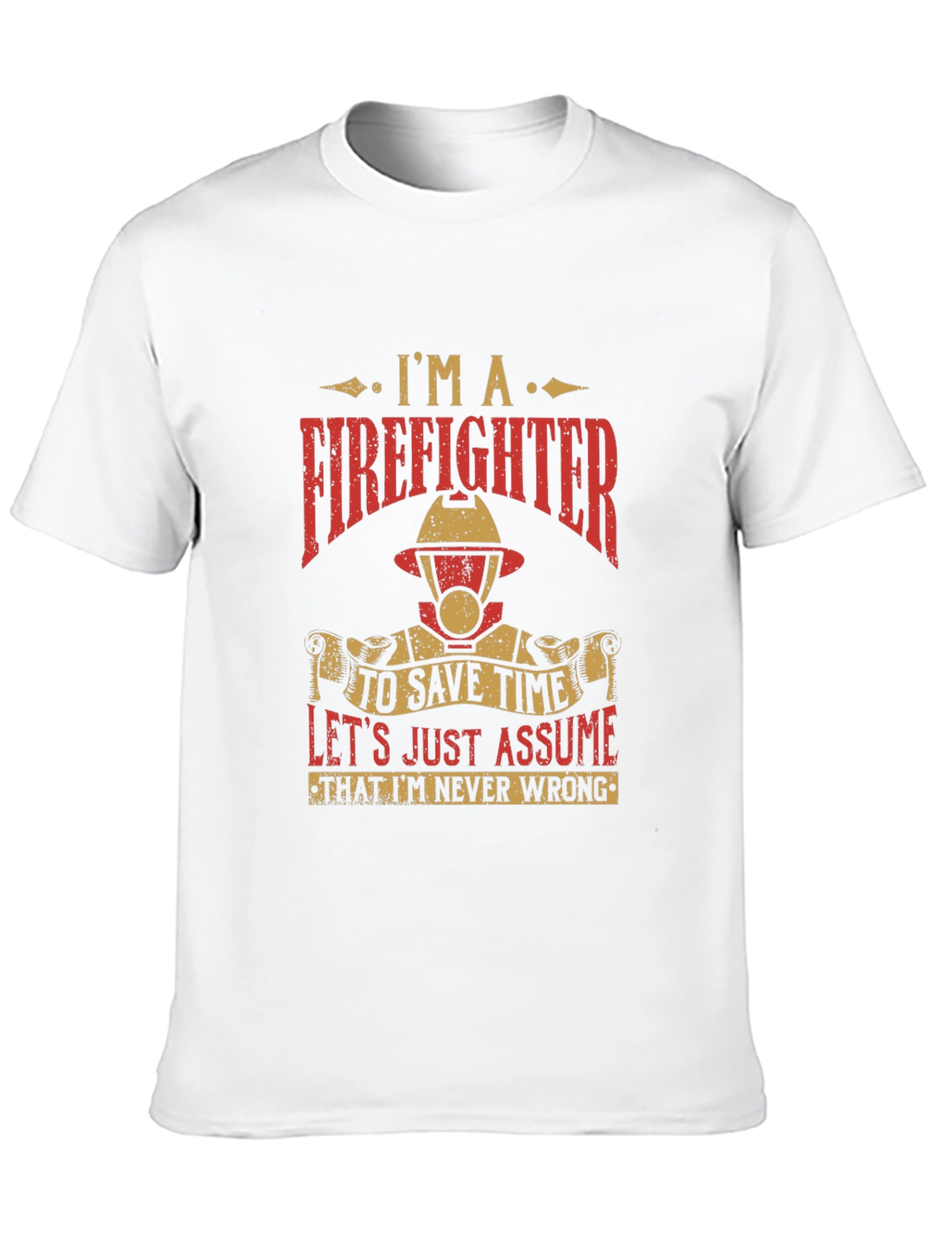 Black Firefighter T-Shirt - Never Wrong Funny Tee view 10