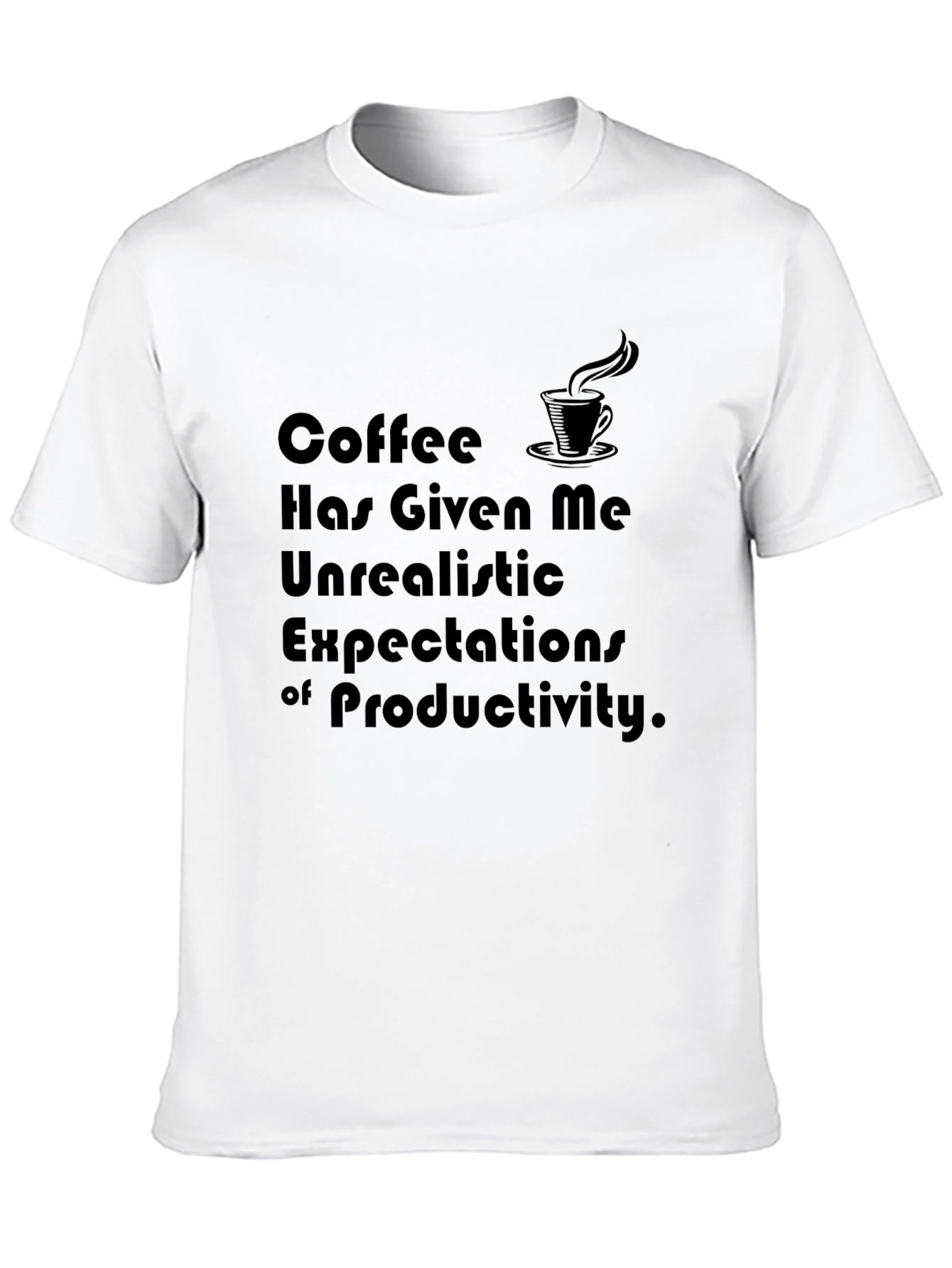 Black Coffee Expectations T-Shirt - Funny Graphic Tee view 10