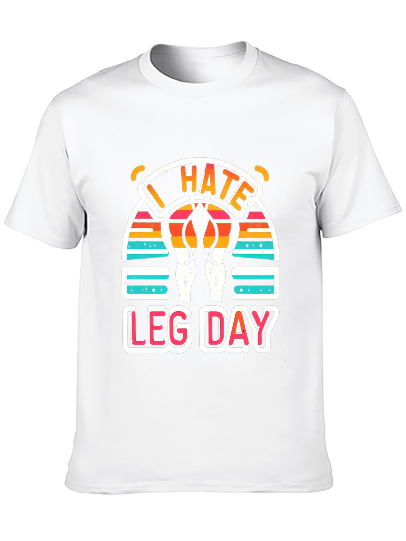 Black I Hate Leg Day T-Shirt - Workout Apparel view 10