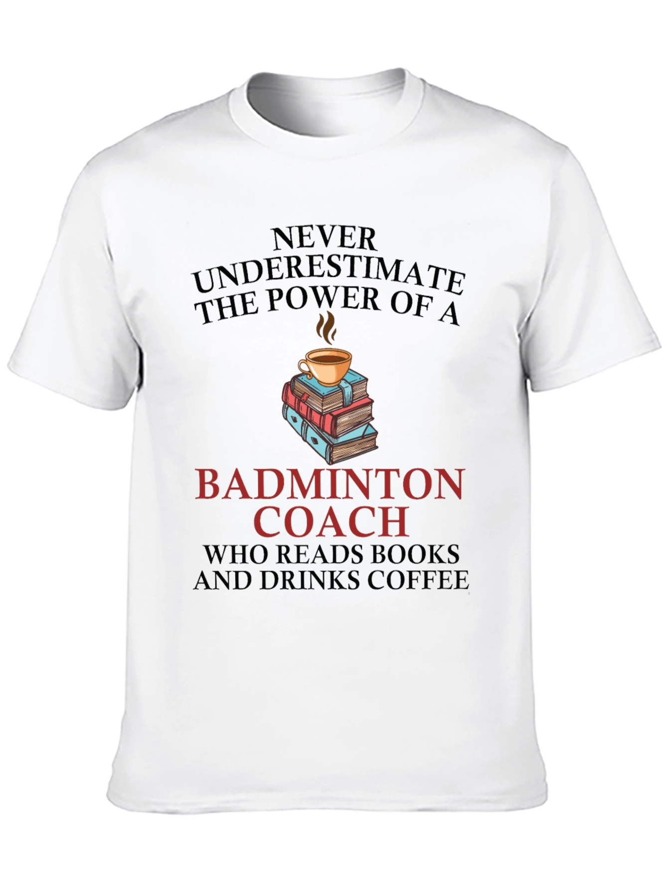 Black Badminton Coach Coffee & Books Graphic T-Shirt view 10