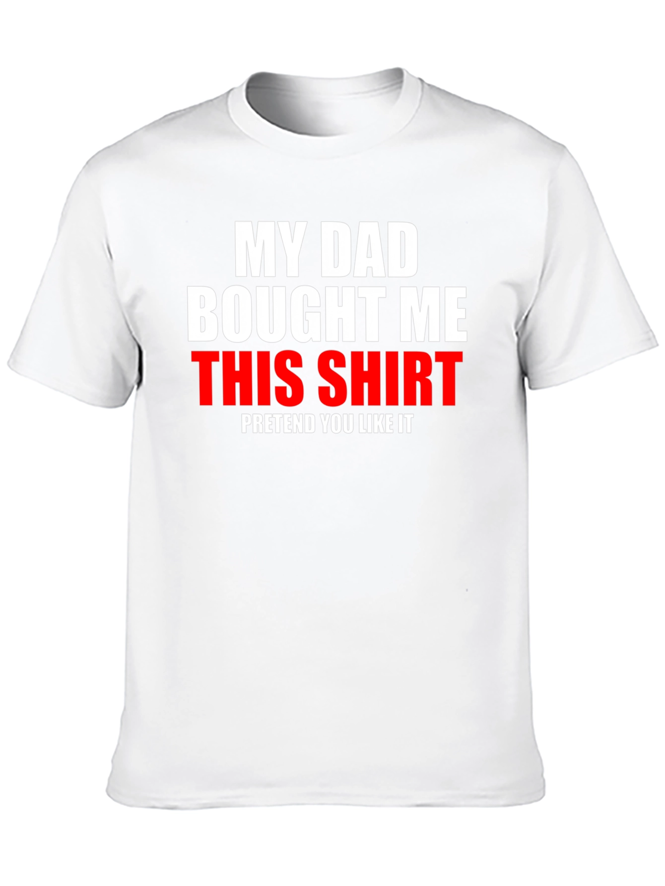 Black Funny 'My Dad Bought Me This Shirt' Graphic Tee view 10