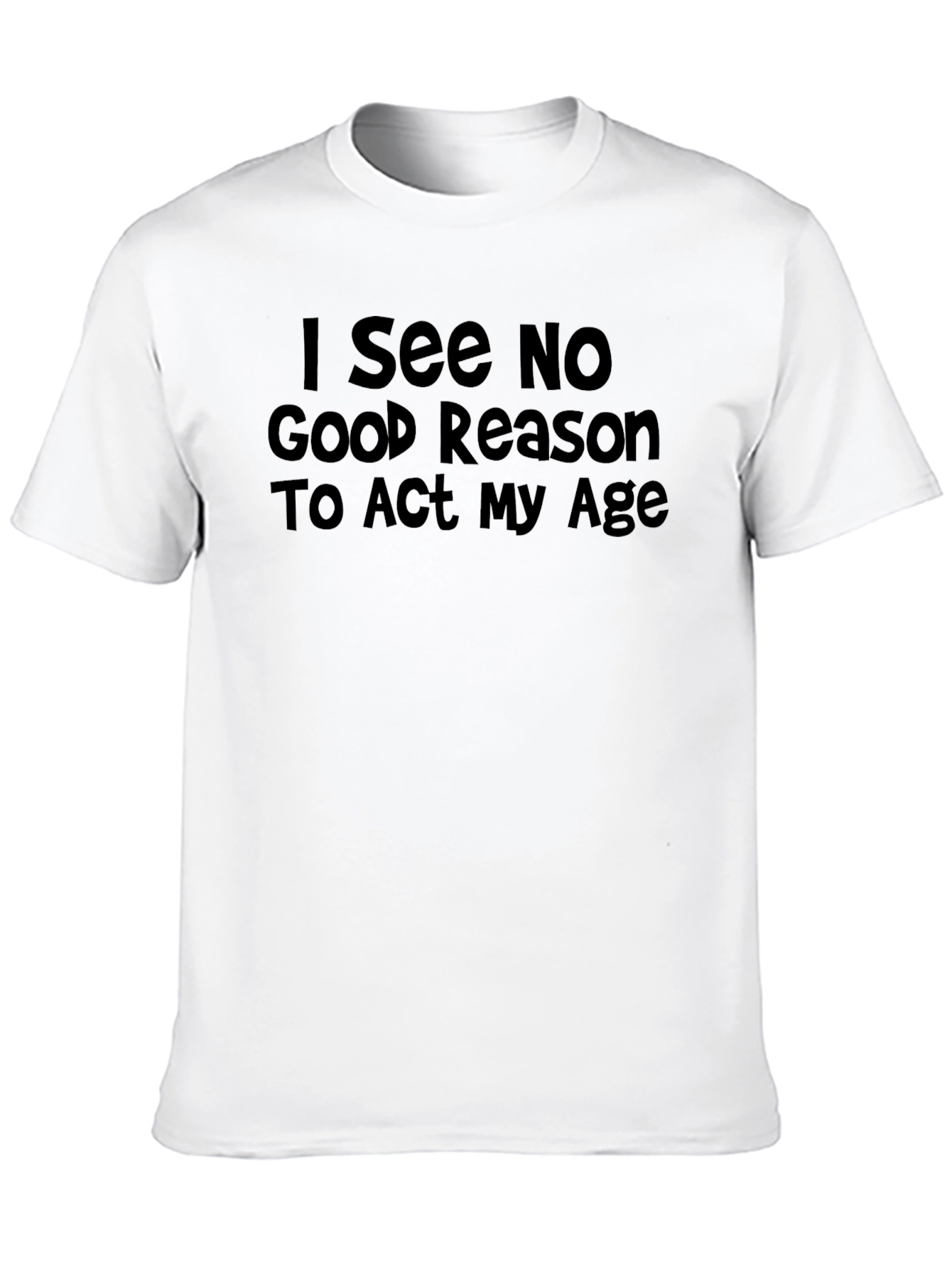 Black Funny 'I See No Good Reason' Graphic Tee view 10