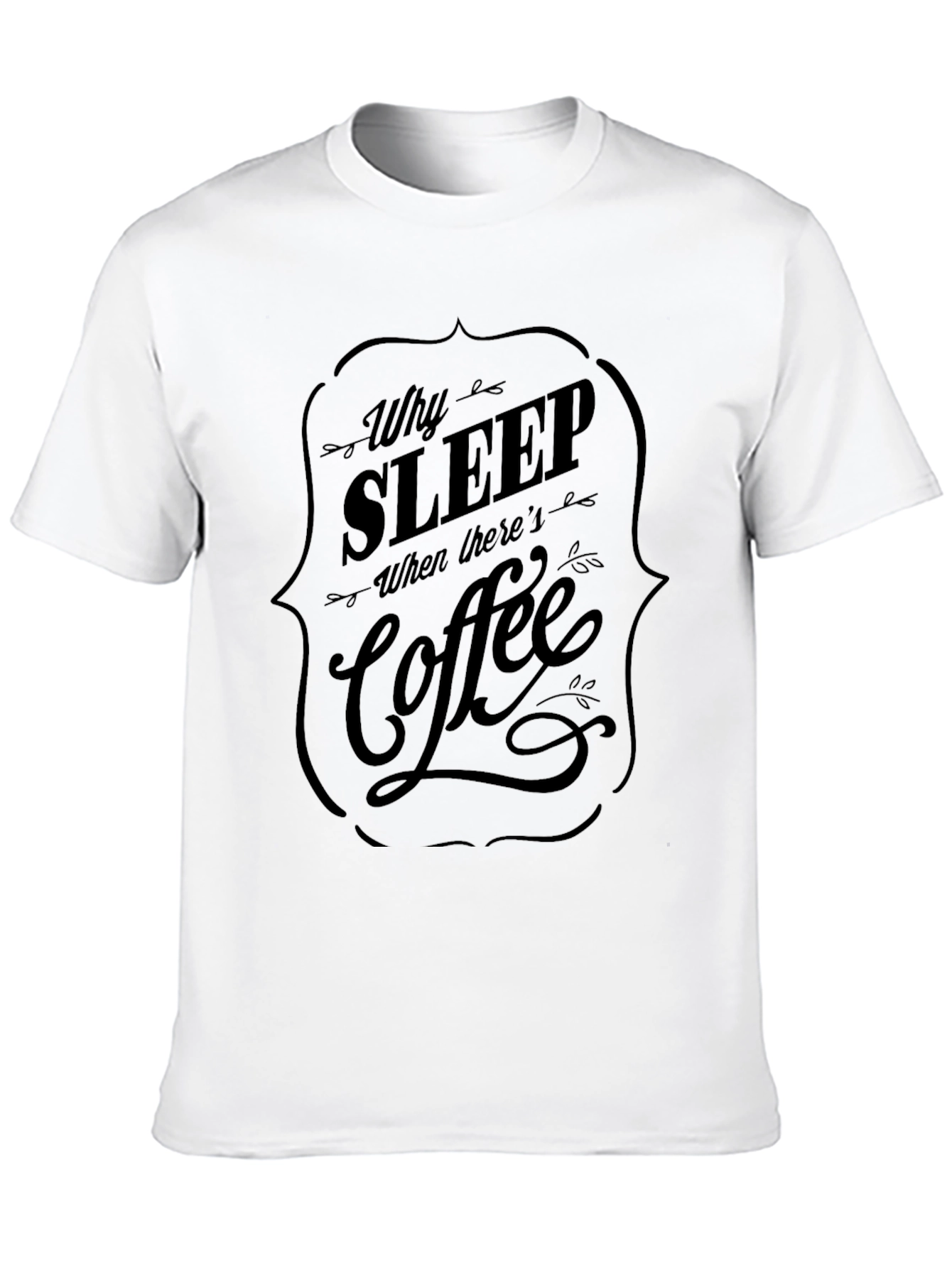 Black Why Sleep? Coffee Black Graphic Tee view 10