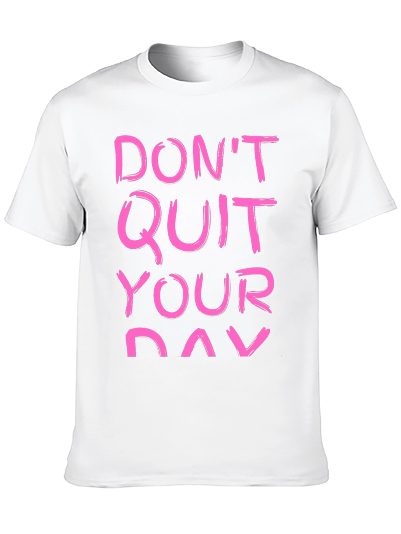 Black Motivational T-Shirt - Don't Quit Your Day Dream view 10