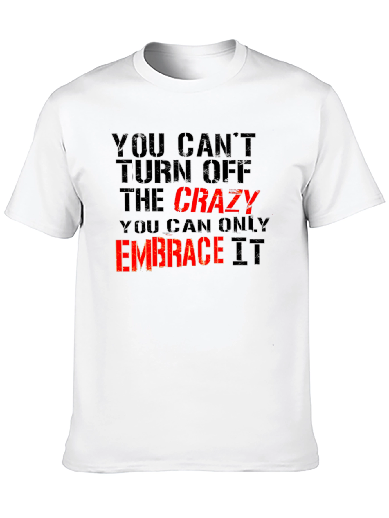 Black Crazy Embrace T-Shirt - Funny Slogan Tee view 10