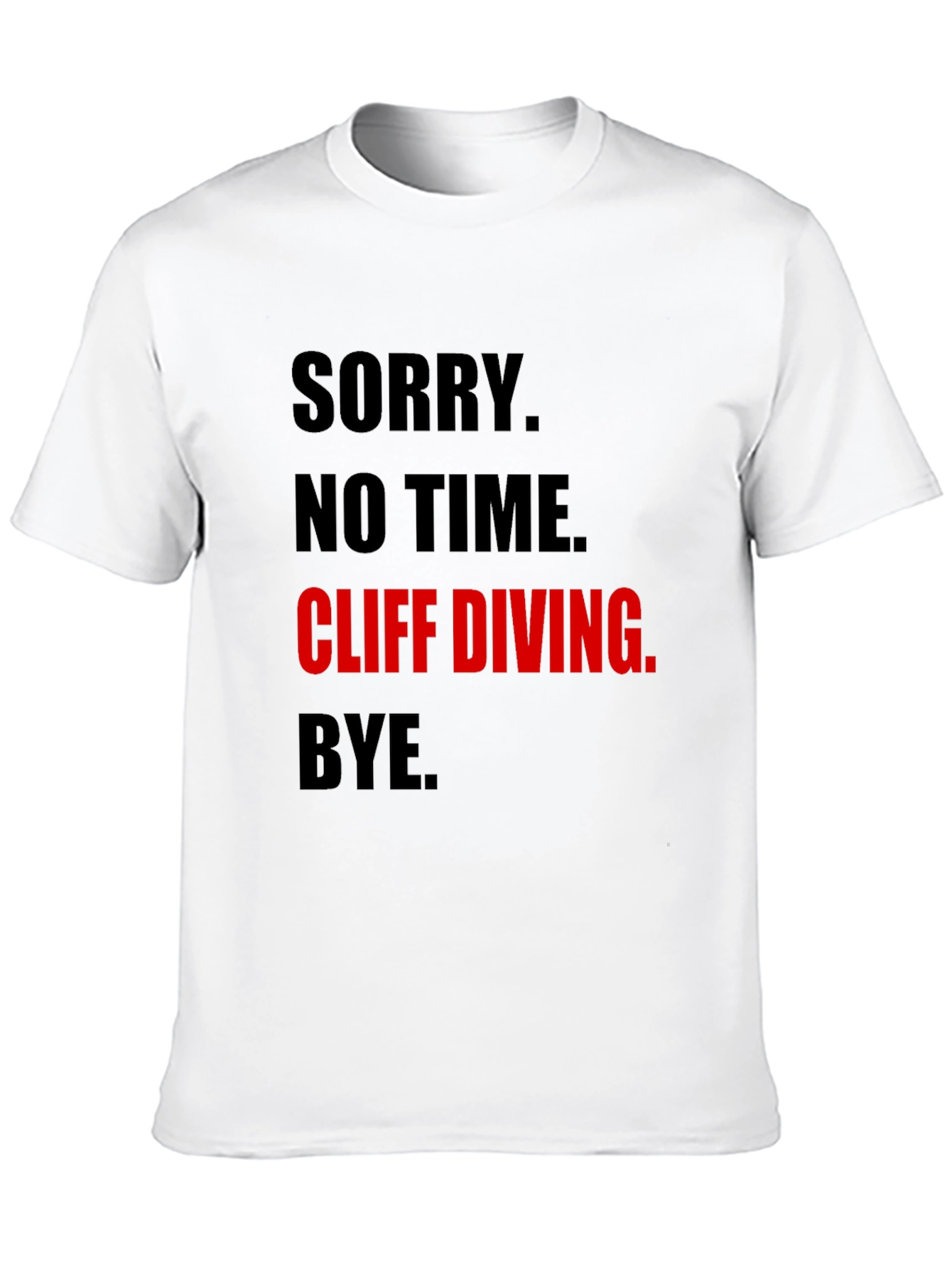 Black Cliff Diving Graphic Tee - Sorry No Time T-Shirt view 10