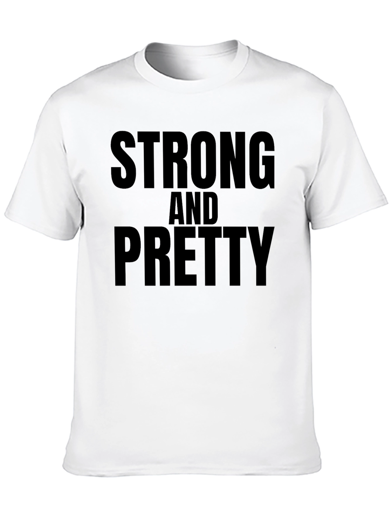 Black Strong & Pretty Graphic T-Shirt view 10