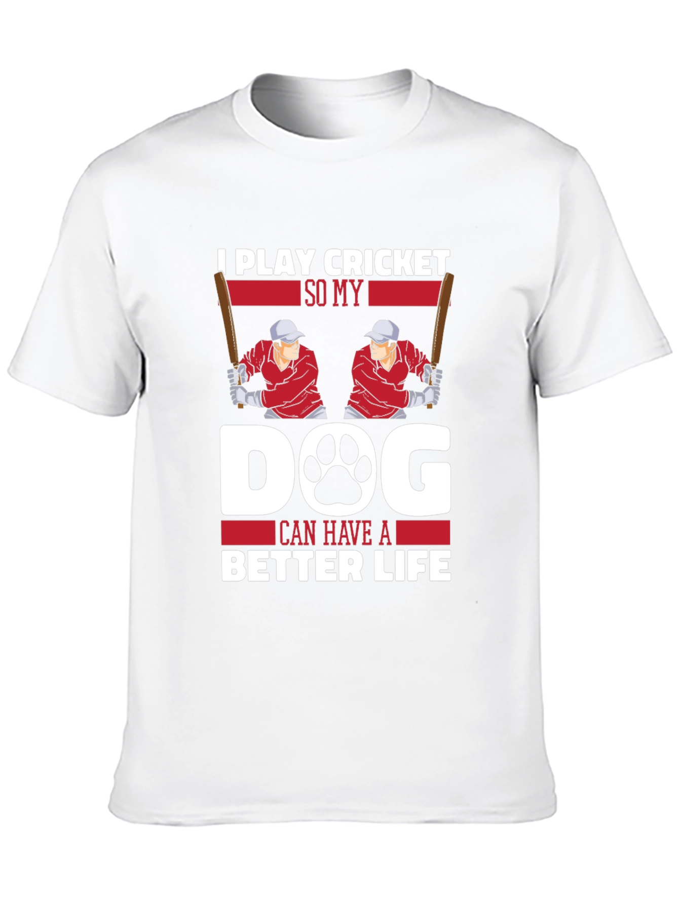 Cricket Dog Life T-Shirt - 10