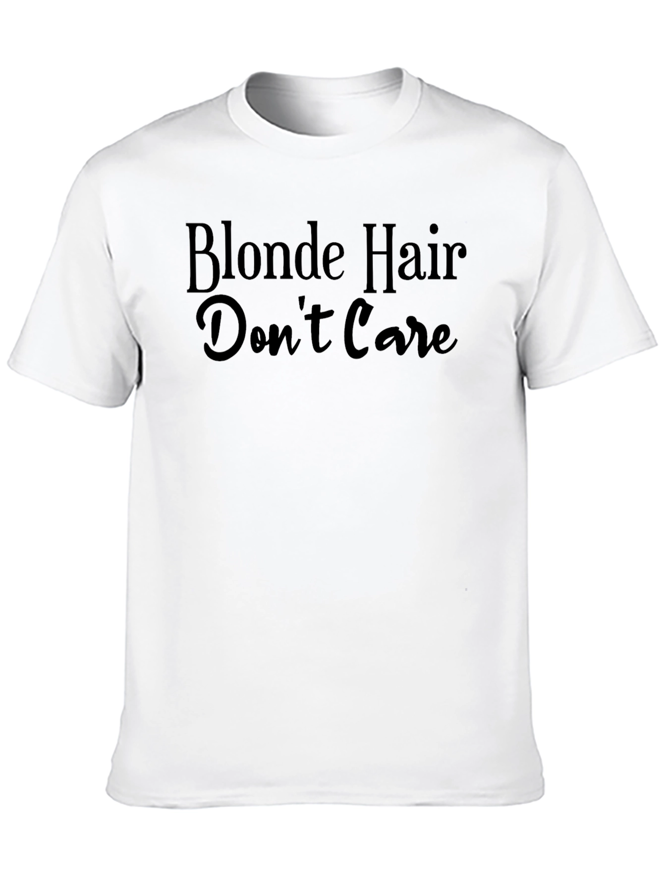 Black Blonde Hair Don't Care Black T-Shirt view 10