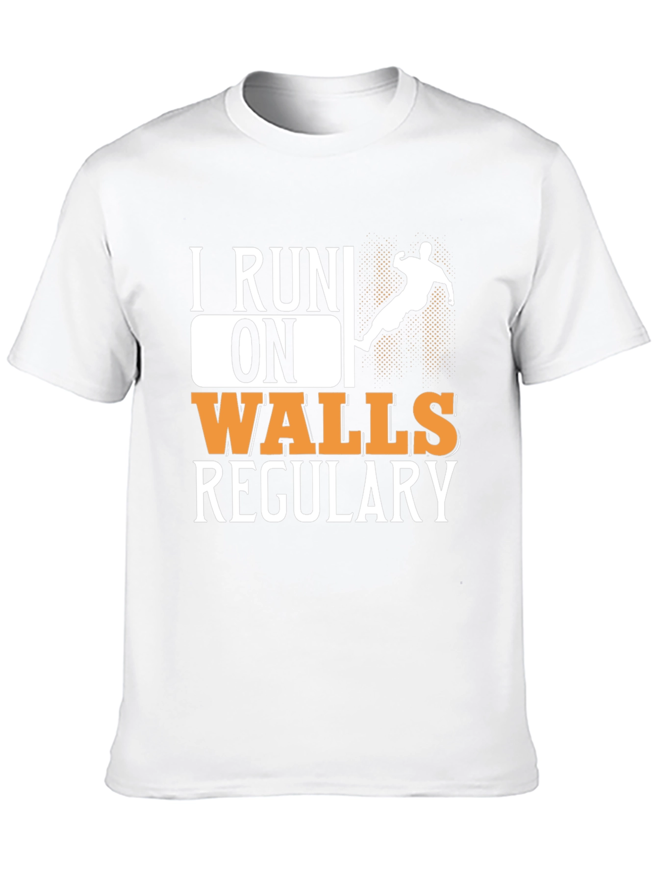Black I Run On Walls Regularly T-Shirt view 10