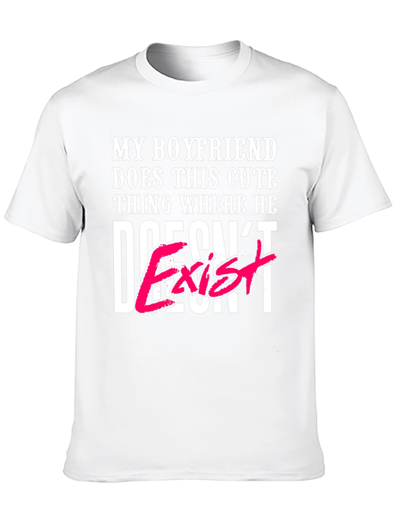 Black My Boyfriend Doesn't Exist T-Shirt view 10
