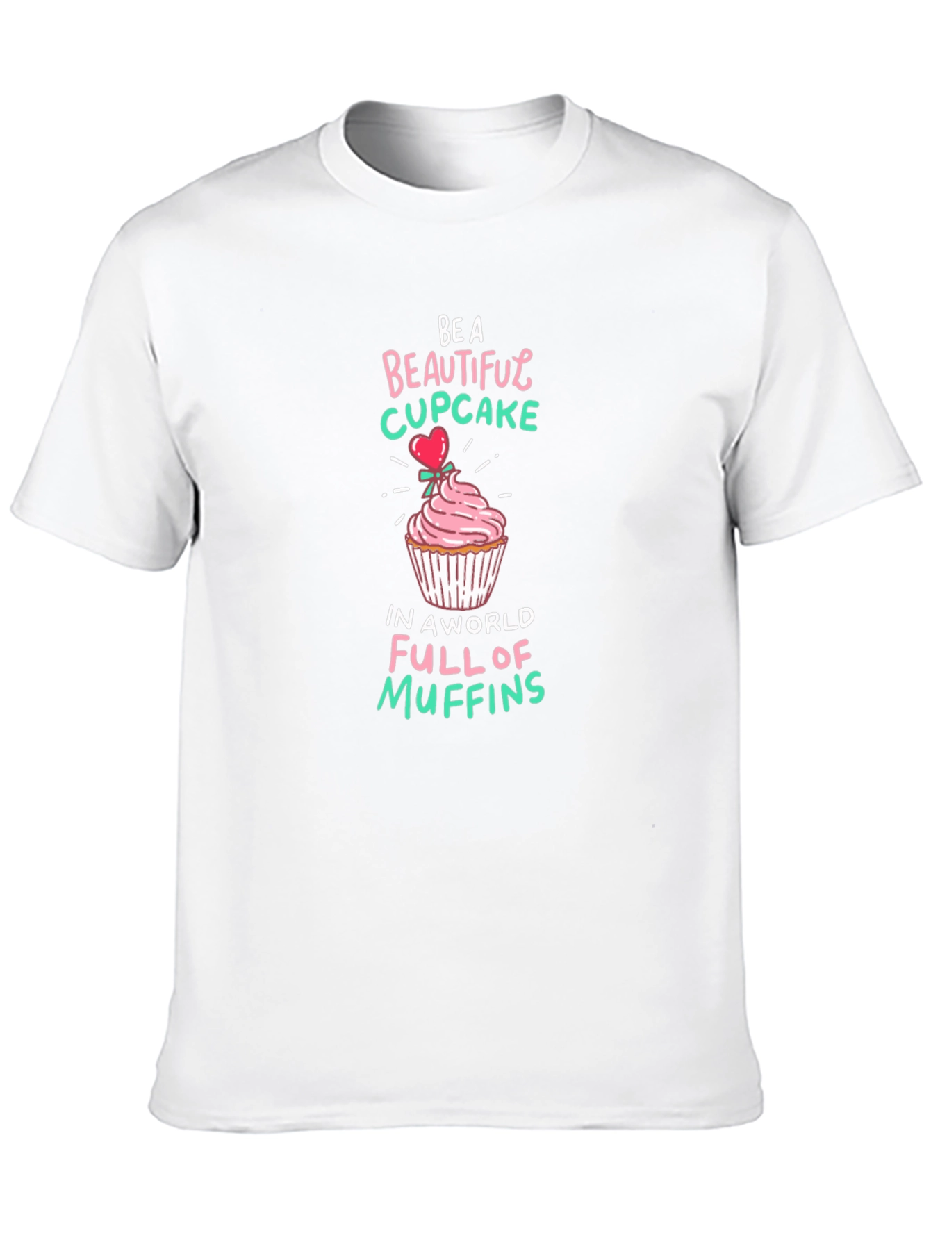 Black Be a Beautiful Cupcake Graphic T-Shirt view 10