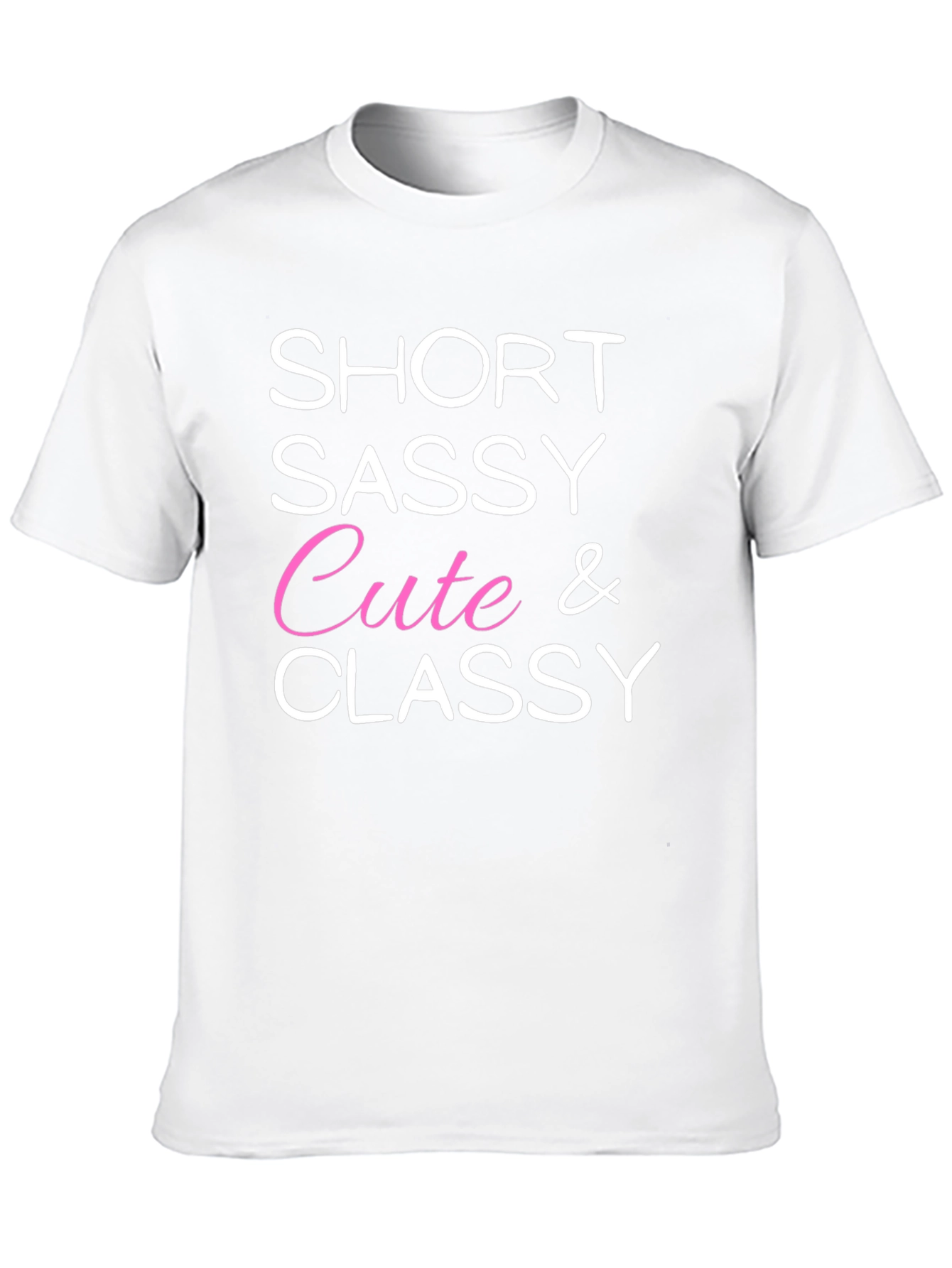 Black Short Sassy Cute & Classy Graphic Tee view 10