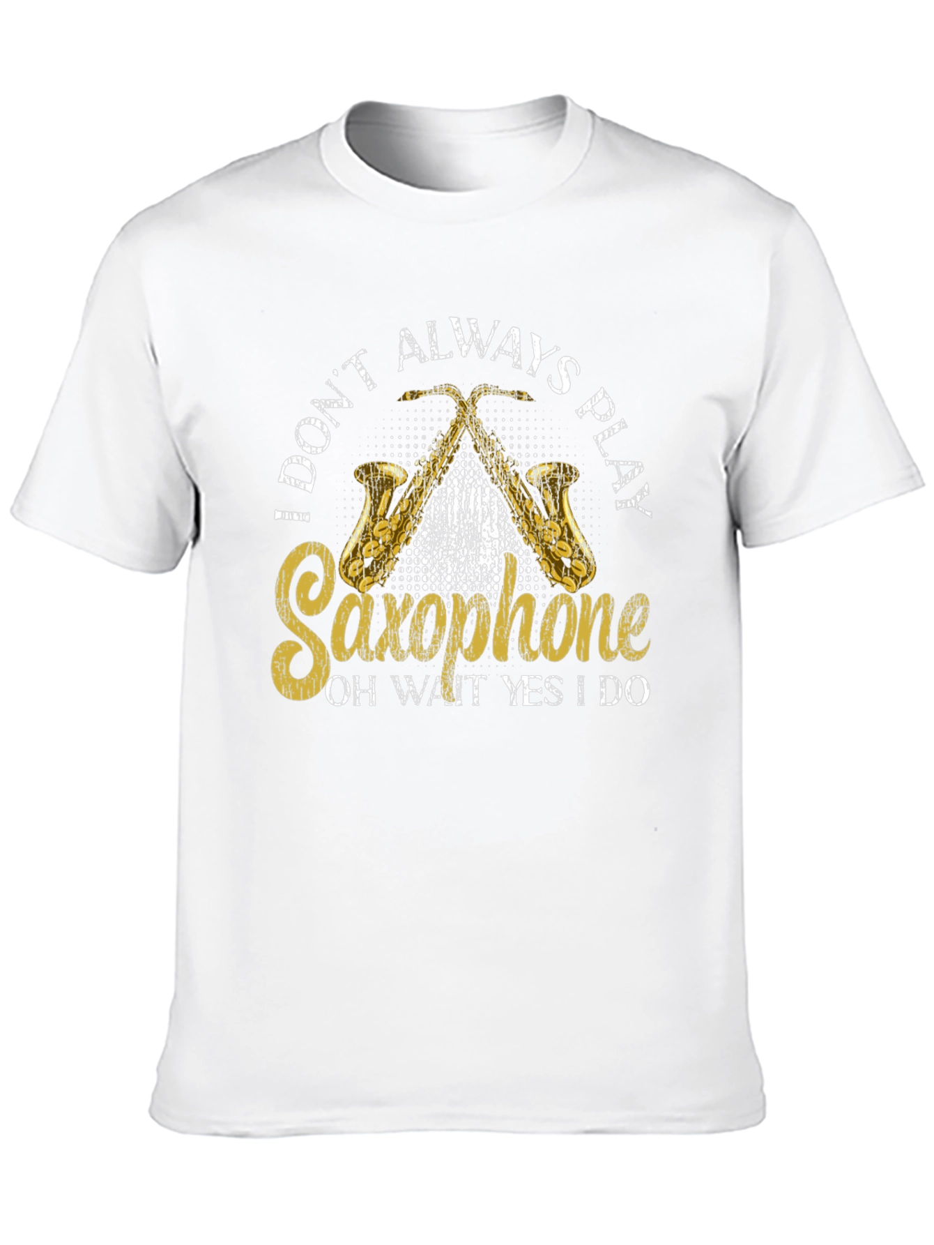 Black I Don't Always Play Saxophone T-Shirt view 10