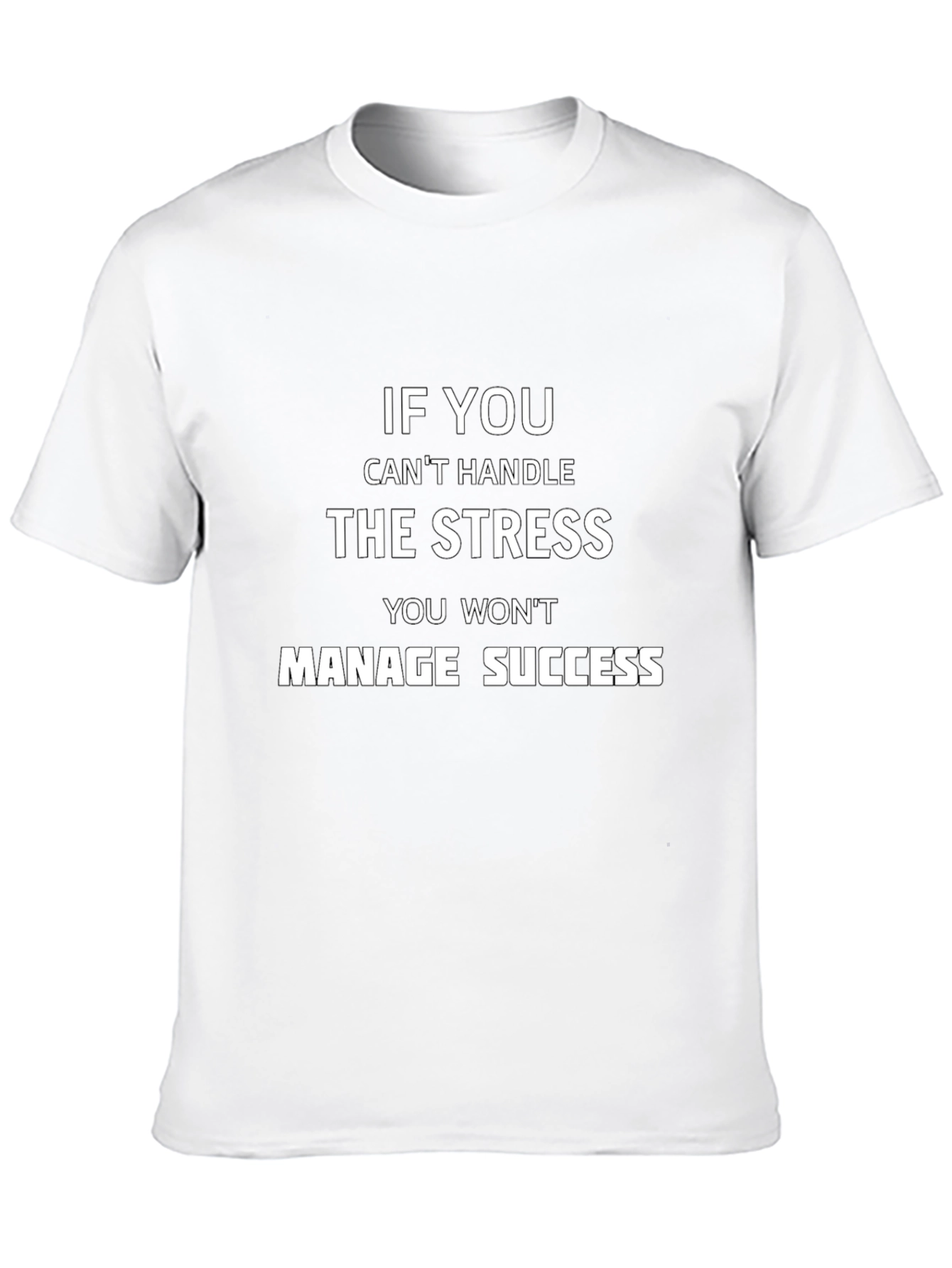Black Inspirational Stress Management T-Shirt view 10