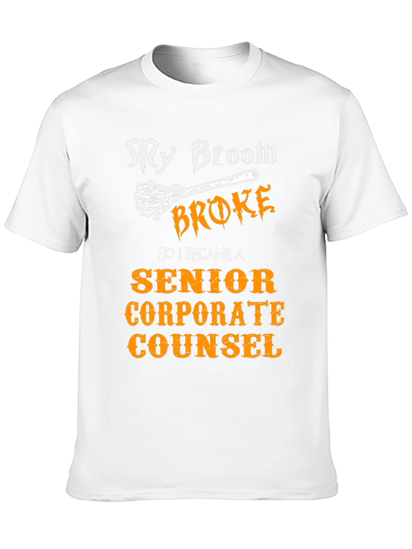 Black My Broom Broke Senior Corporate Counsel Novelty T-Shirt view 10