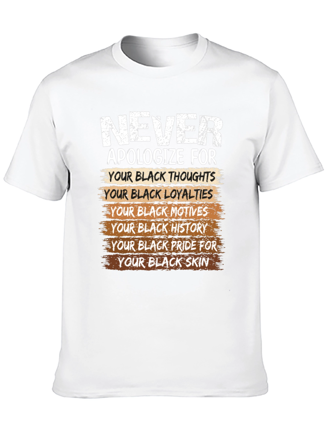 Black Never Apologize Black Pride T-Shirt view 10