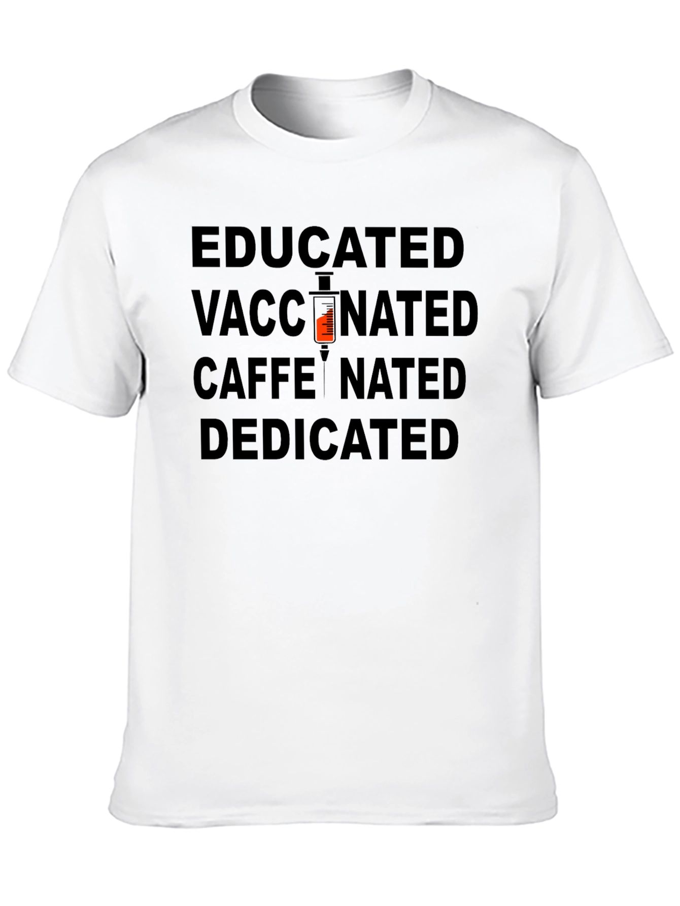 Black Educated Vaccinated Caffeinated Dedicated Black T-Shirt view 10
