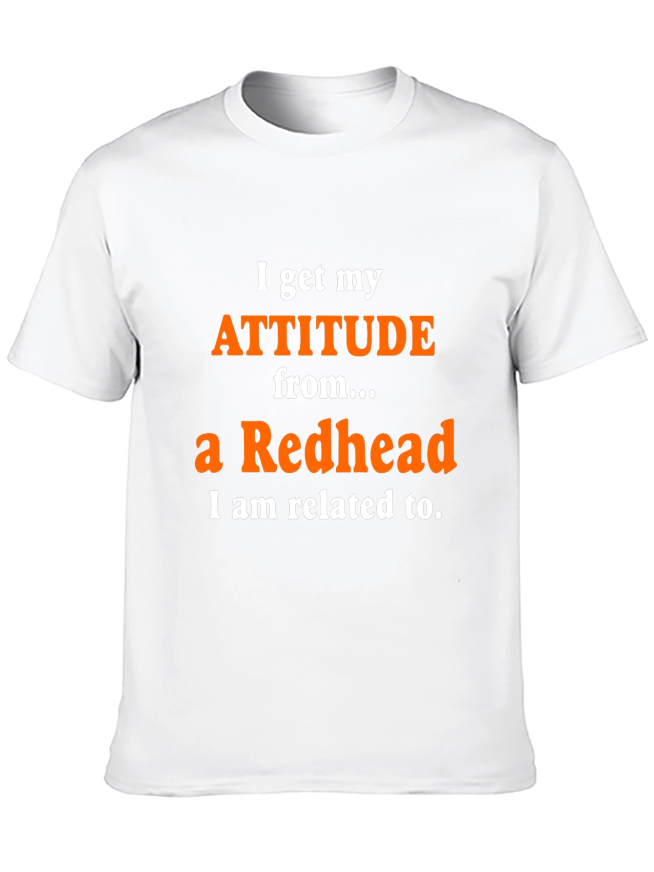 Black Attitude From a Redhead T-Shirt Funny Sarcastic Graphic Tee view 10