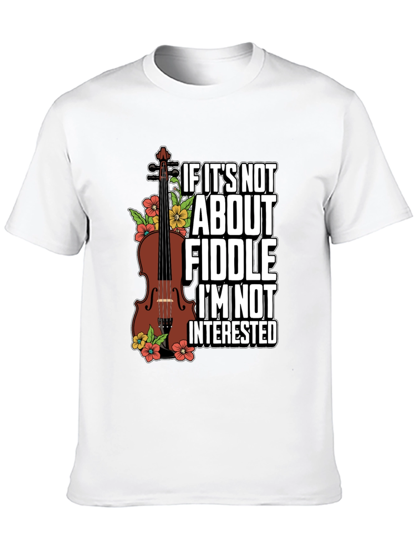 Black Fiddle Lover T-Shirt - If It's Not About Fiddle Tee view 10
