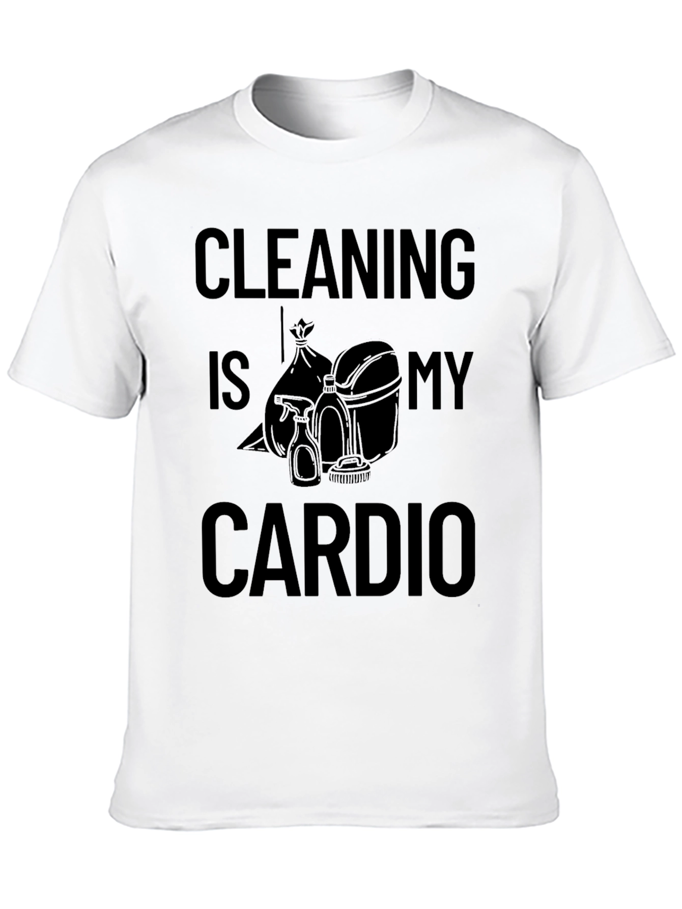 Black Cleaning Is My Cardio T-Shirt view 10