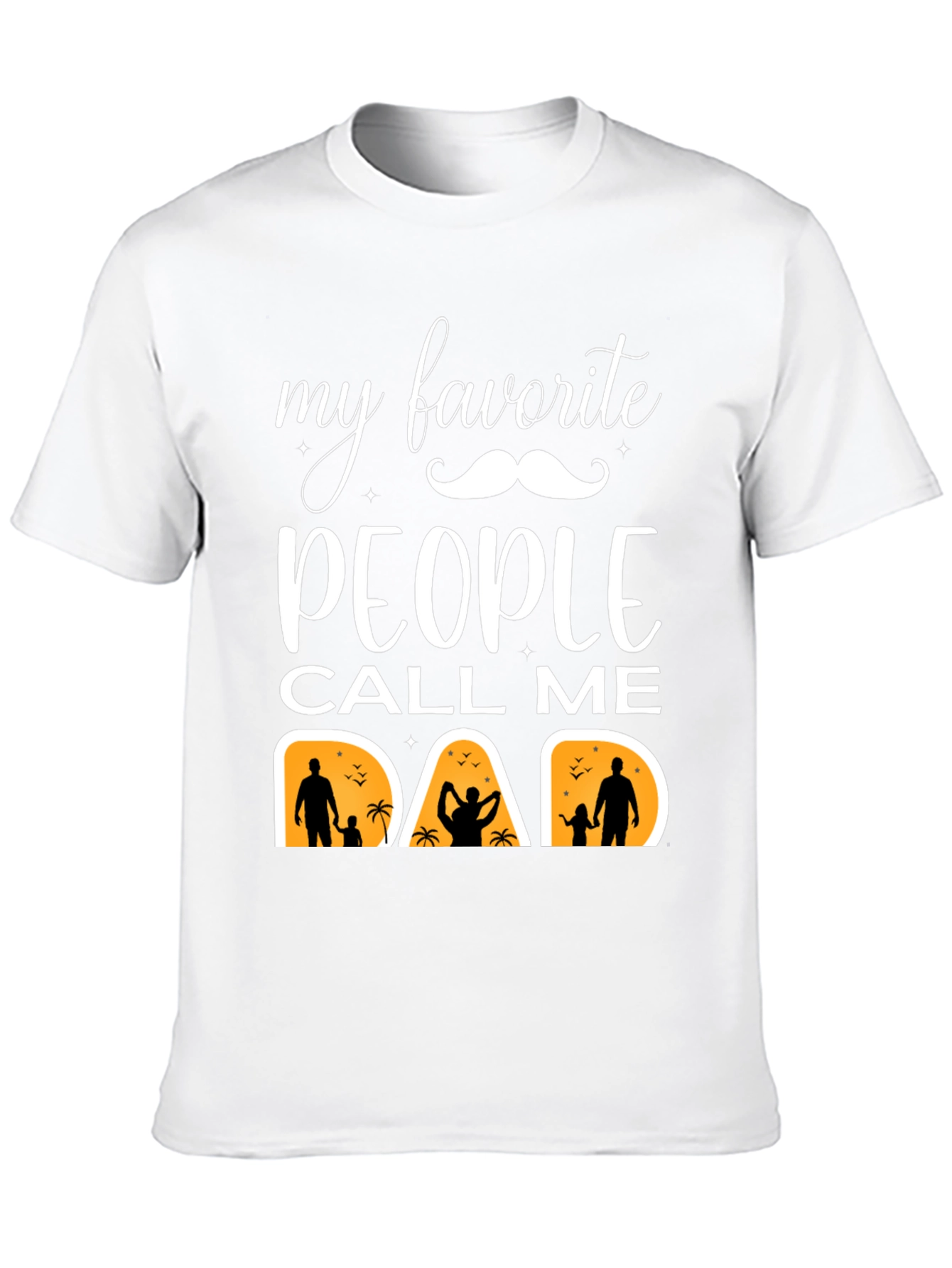 My Favorite People Call Me Dad Graphic Tee - 10