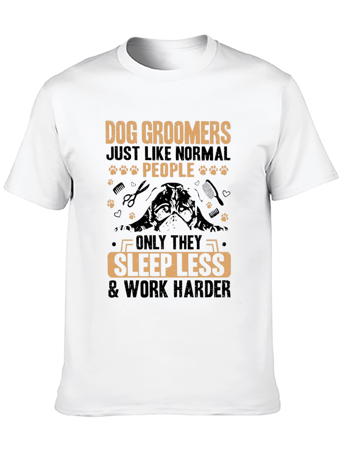 Black Dog Groomer T-Shirt - Sleep Less, Work Harder view 10