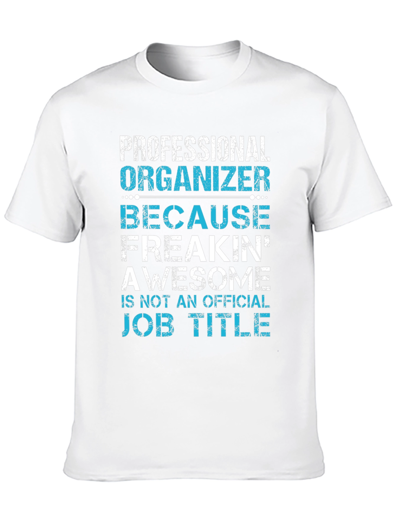 Professional Organizer Graphic Tee - 10