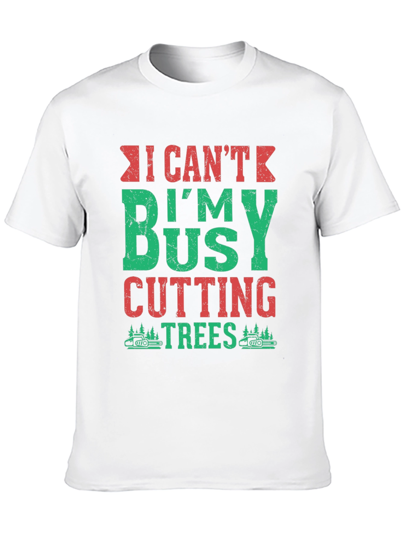 Black I Can't I'm Busy Cutting Trees T-Shirt view 10